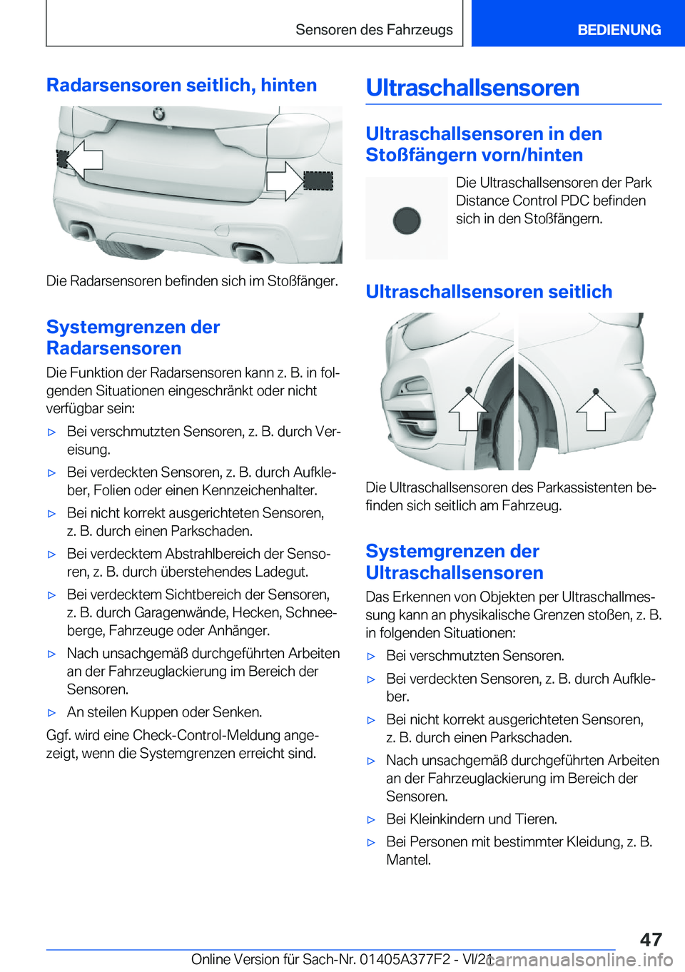 BMW X3 M 2022  Betriebsanleitungen (in German) �R�a�d�a�r�s�e�n�s�o�r�e�n��s�e�i�t�l�i�c�h�,��h�i�n�t�e�n
�D�i�e��R�a�d�a�r�s�e�n�s�o�r�e�n��b�e�f�i�n�d�e�n��s�i�c�h��i�m��S�t�o�