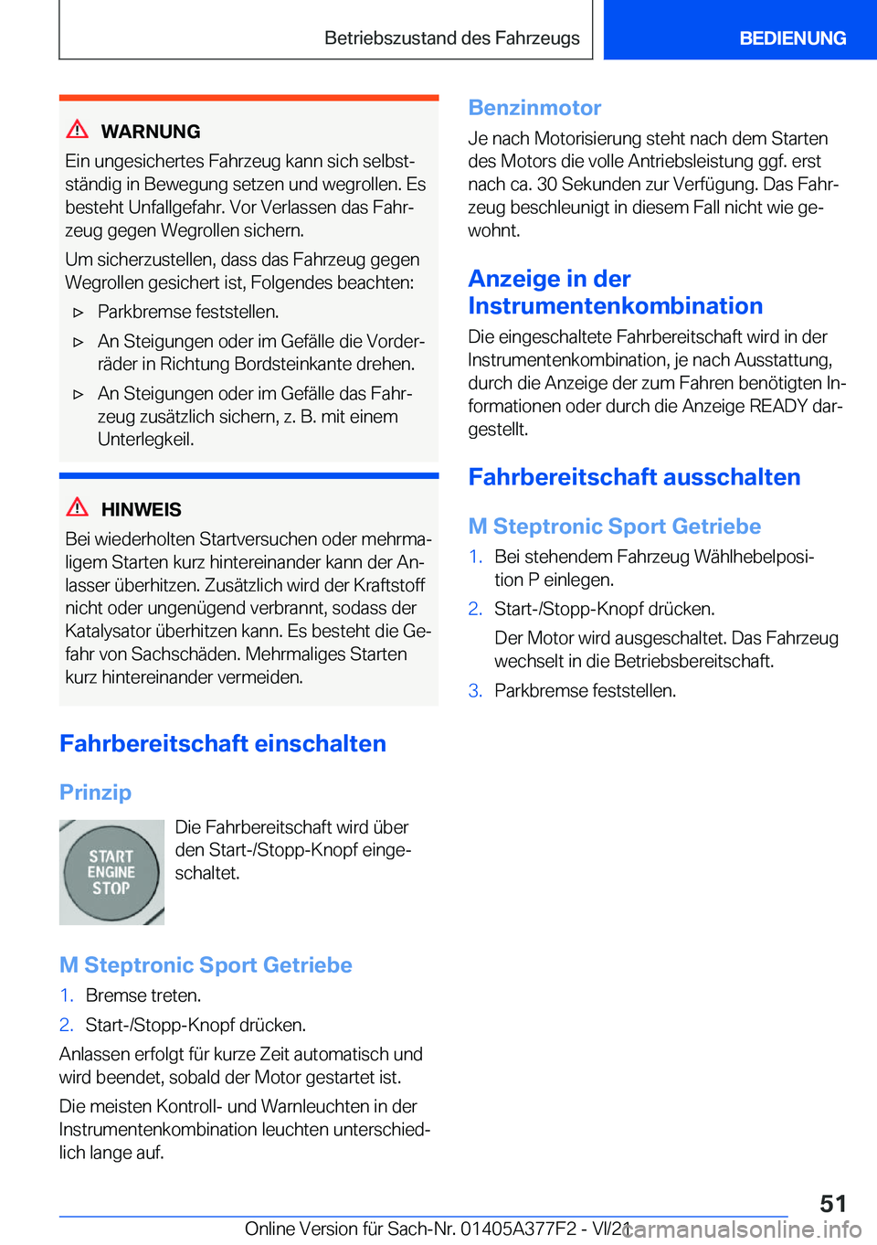 BMW X3 M 2022  Betriebsanleitungen (in German) �W�A�R�N�U�N�G
�E�i�n��u�n�g�e�s�i�c�h�e�r�t�e�s��F�a�h�r�z�e�u�g��k�a�n�n��s�i�c�h��s�e�l�b�s�tj
�s�t�