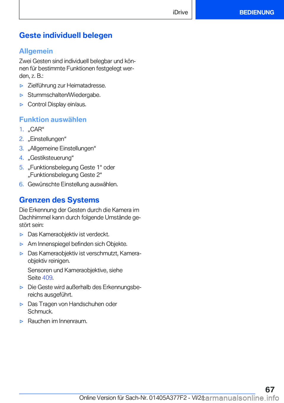 BMW X3 M 2022  Betriebsanleitungen (in German) �G�e�s�t�e��i�n�d�i�v�i�d�u�e�l�l��b�e�l�e�g�e�n
�A�l�l�g�e�m�e�i�n �Z�w�e�i��G�e�s�t�e�n��s�i�n�d��i�n�d�i�v�i�d�u�e�l�l��b�e�l�e�g�b�a�r��u�n�d��k�