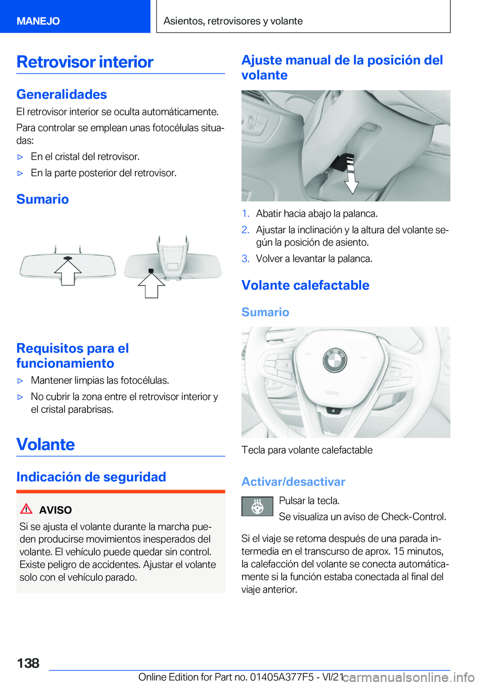 BMW X3 M 2022  Manuales de Empleo (in Spanish) �R�e�t�r�o�v�i�s�o�r��i�n�t�e�r�i�o�r
�G�e�n�e�r�a�l�i�d�a�d�e�s
�E�l��r�e�t�r�o�v�i�s�o�r��i�n�t�e�r�i�o�r��s�e��o�c�u�l�t�a��a�u�t�o�m�