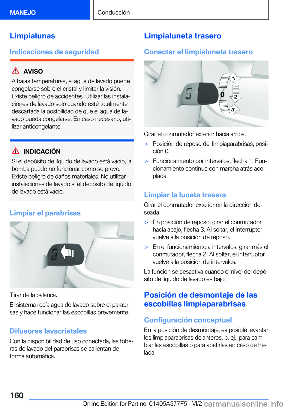 BMW X3 M 2022  Manuales de Empleo (in Spanish) �L�i�m�p�i�a�l�u�n�a�s�I�n�d�i�c�a�c�i�o�n�e�s��d�e��s�e�g�u�r�i�d�a�d
�A�V�I�S�O
�A��b�a�j�a�s��t�e�m�p�e�r�a�t�u�r�a�s�,��e�l��a�g�u�a��d�e��l�a�v�a�d�o��p�u�e�d�e
�c�o�n�g�e�l�a�r�s�e��s�