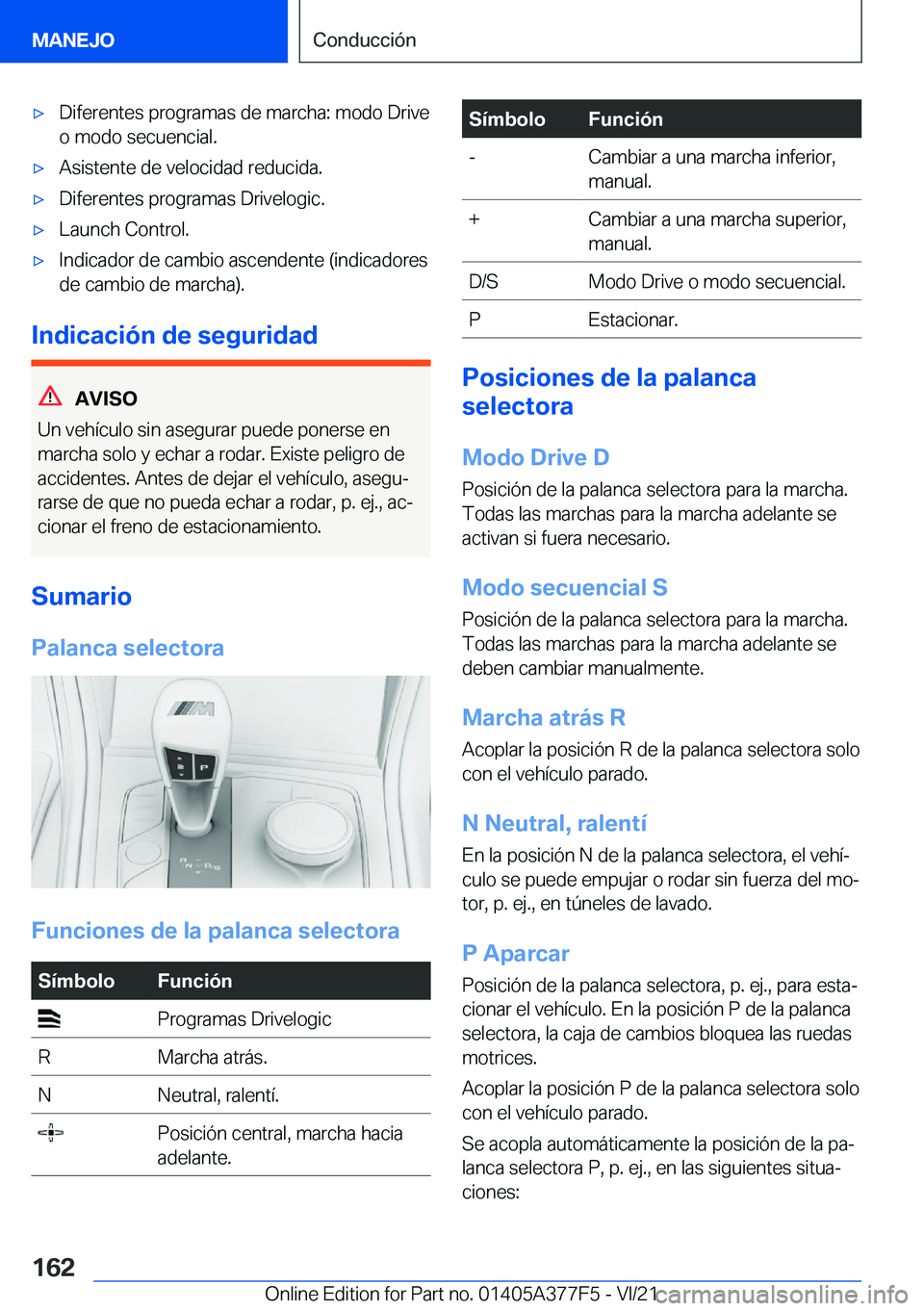 BMW X3 M 2022  Manuales de Empleo (in Spanish) x�D�i�f�e�r�e�n�t�e�s��p�r�o�g�r�a�m�a�s��d�e��m�a�r�c�h�a�:��m�o�d�o��D�r�i�v�e�o��m�o�d�o��s�e�c�u�e�n�c�i�a�l�.x�A�s�i�s�t�e�n�t�e��d�e��v�e�l�o�c�i�d�a�d��r�e�d�u�c�i�d�a�.x�D�i�f�e�r
