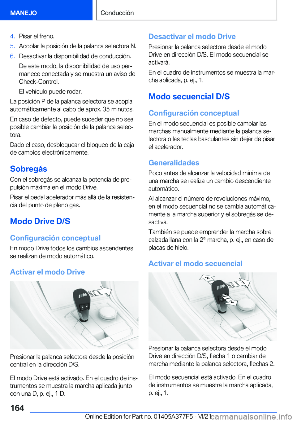 BMW X3 M 2022  Manuales de Empleo (in Spanish) �4�.�P�i�s�a�r��e�l��f�r�e�n�o�.�5�.�A�c�o�p�l�a�r��l�a��p�o�s�i�c�i�
