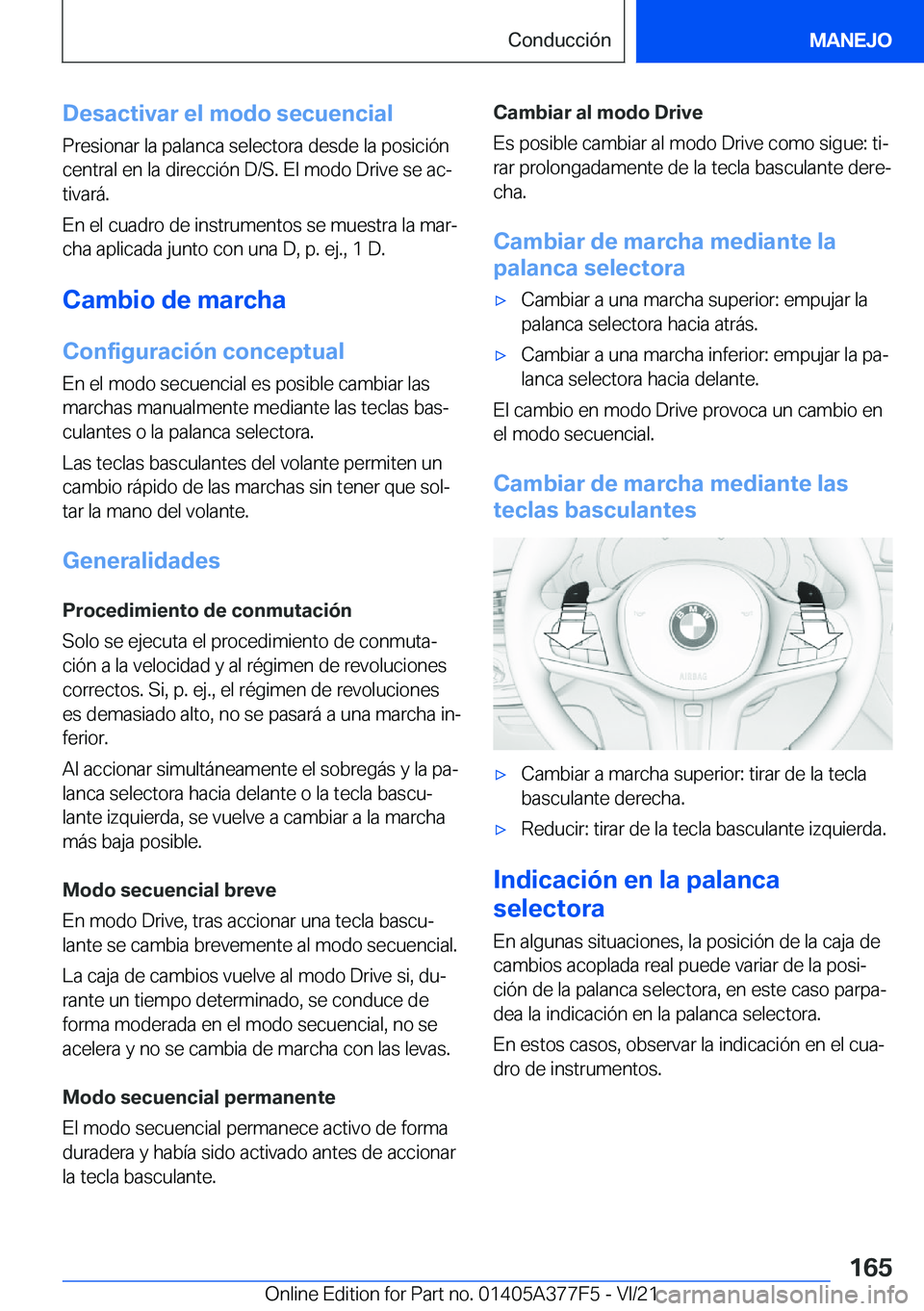 BMW X3 M 2022  Manuales de Empleo (in Spanish) �D�e�s�a�c�t�i�v�a�r��e�l��m�o�d�o��s�e�c�u�e�n�c�i�a�l
�P�r�e�s�i�o�n�a�r��l�a��p�a�l�a�n�c�a��s�e�l�e�c�t�o�r�a��d�e�s�d�e��l�a��p�o�s�i�c�i�