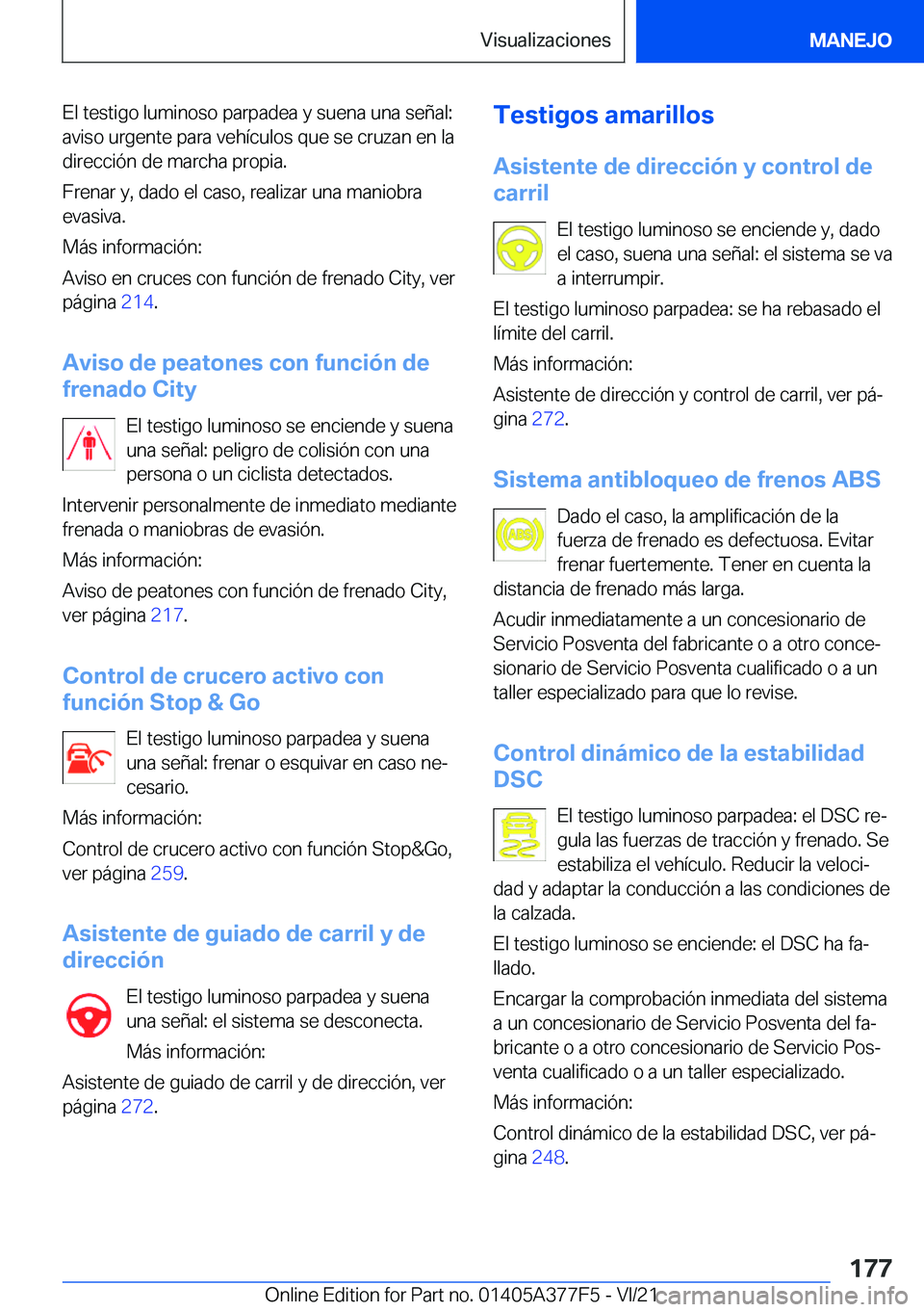 BMW X3 M 2022  Manuales de Empleo (in Spanish) �E�l��t�e�s�t�i�g�o��l�u�m�i�n�o�s�o��p�a�r�p�a�d�e�a��y��s�u�e�n�a��u�n�a��s�e�