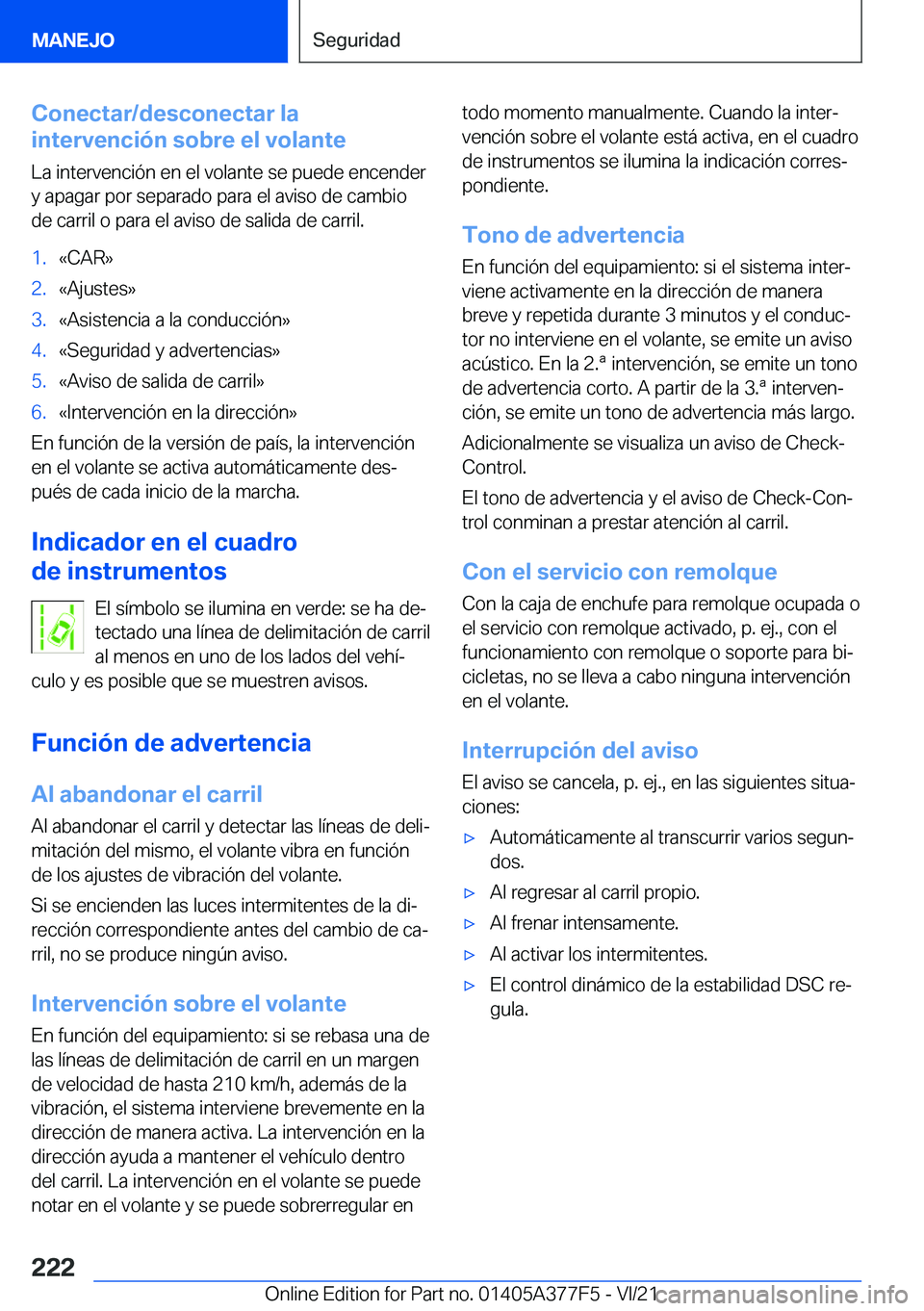 BMW X3 M 2022  Manuales de Empleo (in Spanish) �C�o�n�e�c�t�a�r�/�d�e�s�c�o�n�e�c�t�a�r��l�a
�i�n�t�e�r�v�e�n�c�i�