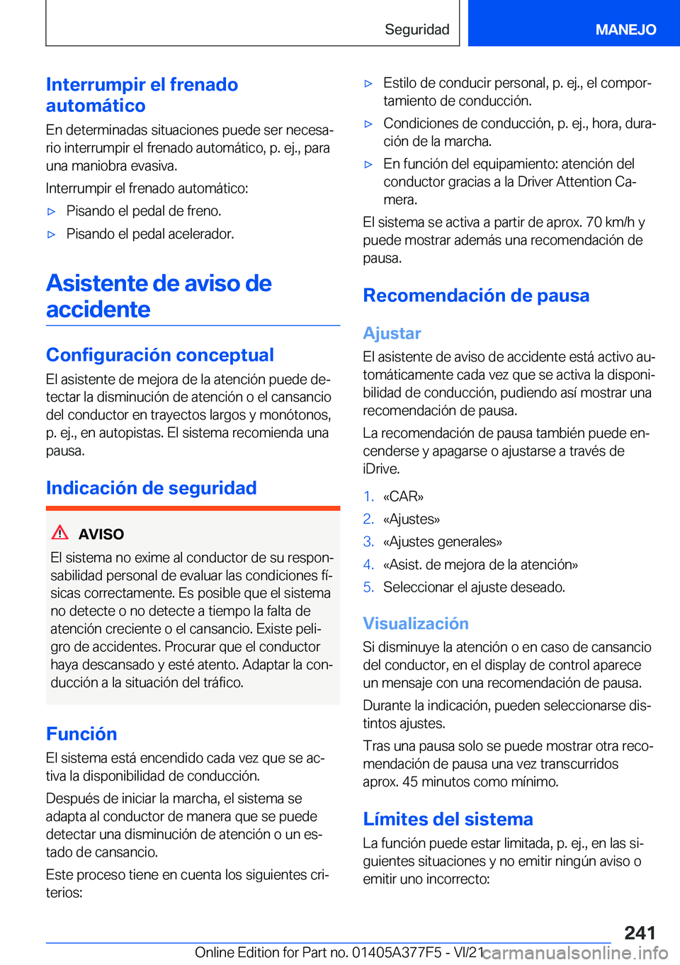 BMW X3 M 2022  Manuales de Empleo (in Spanish) �I�n�t�e�r�r�u�m�p�i�r��e�l��f�r�e�n�a�d�o
�a�u�t�o�m�