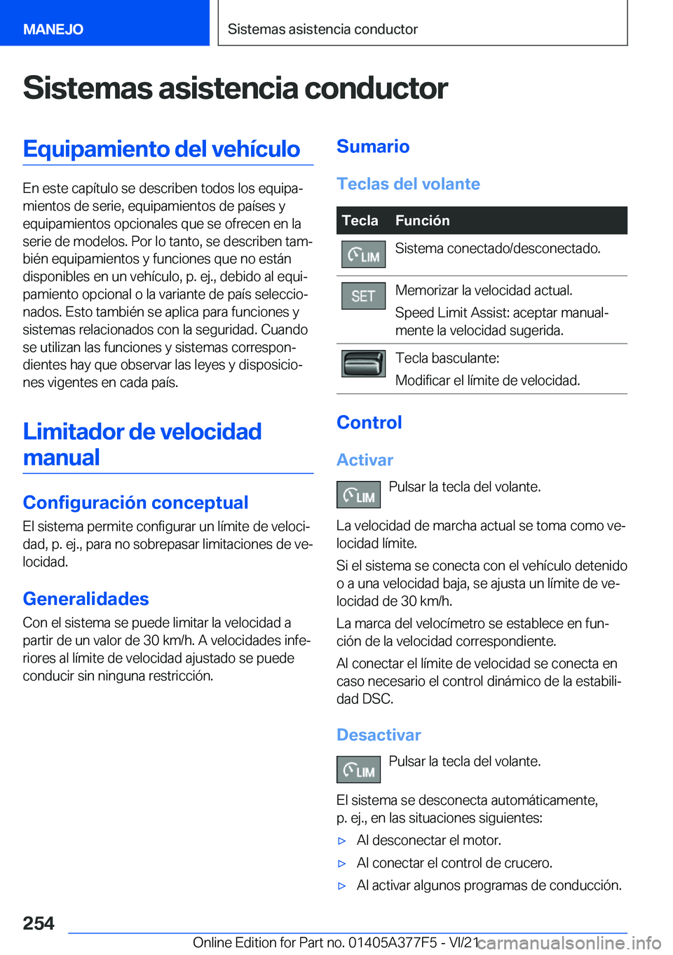 BMW X3 M 2022  Manuales de Empleo (in Spanish) �S�i�s�t�e�m�a�s��a�s�i�s�t�e�n�c�i�a��c�o�n�d�u�c�t�o�r�E�q�u�i�p�a�m�i�e�n�t�o��d�e�l��v�e�h�