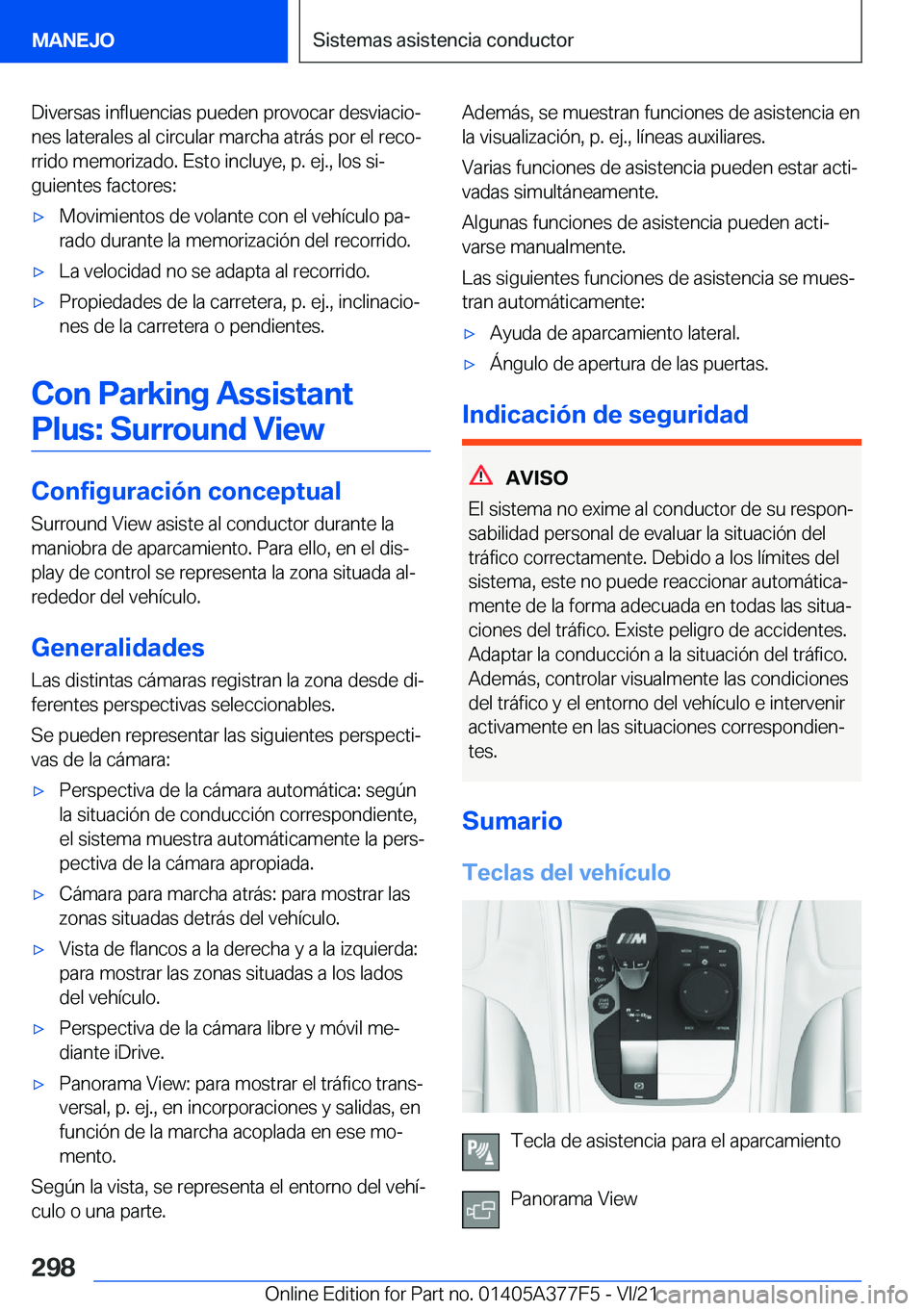 BMW X3 M 2022  Manuales de Empleo (in Spanish) �D�i�v�e�r�s�a�s��i�n�f�l�u�e�n�c�i�a�s��p�u�e�d�e�n��p�r�o�v�o�c�a�r��d�e�s�v�i�a�c�i�oª
�n�e�s��l�a�t�e�r�a�l�e�s��a�l��c�i�r�c�u�l�a�r��m�a�r�c�h�a��a�t�r�