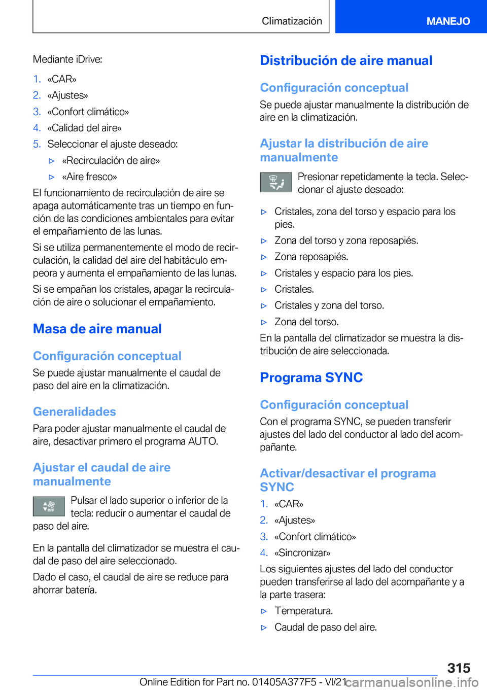 BMW X3 M 2022  Manuales de Empleo (in Spanish) �M�e�d�i�a�n�t�e��i�D�r�i�v�e�:�1�.�«�C�A�R�{�2�.�«�A�j�u�s�t�e�s�{�3�.�«�C�o�n�f�o�r�t��c�l�i�m�