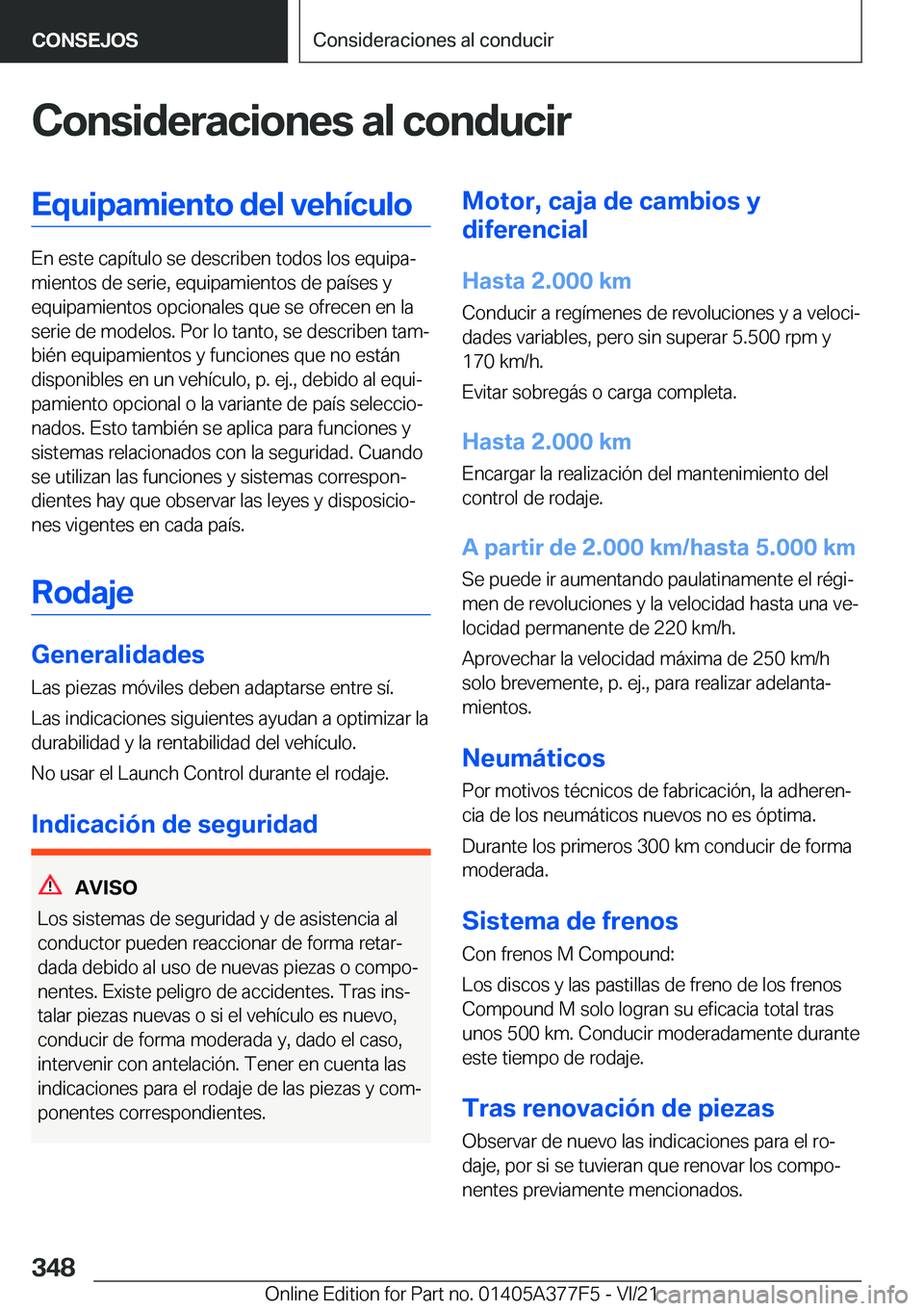 BMW X3 M 2022  Manuales de Empleo (in Spanish) �C�o�n�s�i�d�e�r�a�c�i�o�n�e�s��a�l��c�o�n�d�u�c�i�r�E�q�u�i�p�a�m�i�e�n�t�o��d�e�l��v�e�h�