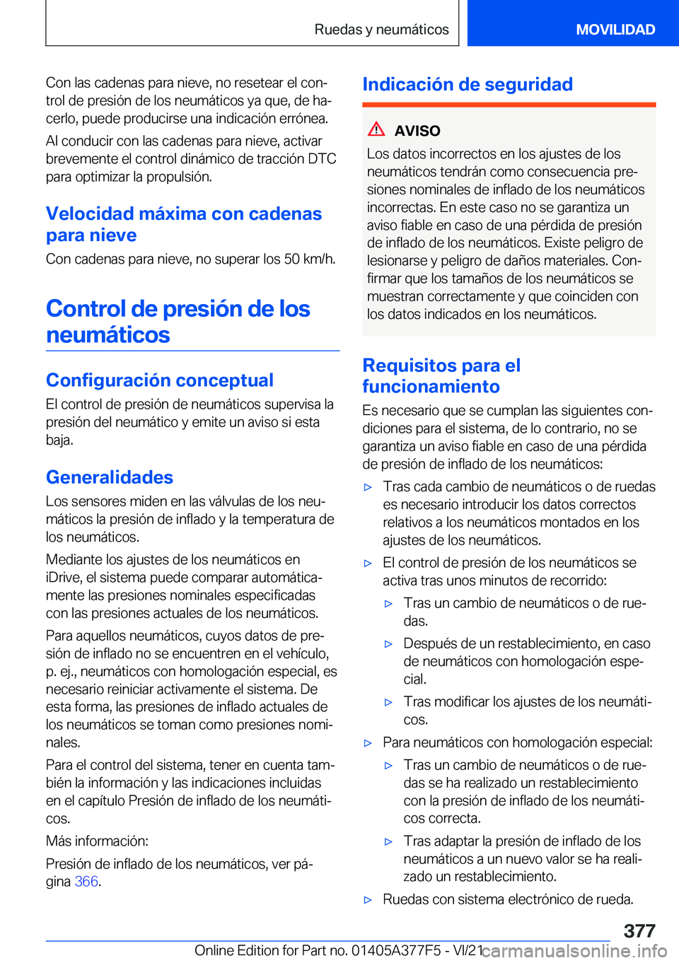 BMW X3 M 2022  Manuales de Empleo (in Spanish) �C�o�n��l�a�s��c�a�d�e�n�a�s��p�a�r�a��n�i�e�v�e�,��n�o��r�e�s�e�t�e�a�r��e�l��c�o�nª
�t�r�o�l��d�e��p�r�e�s�i�