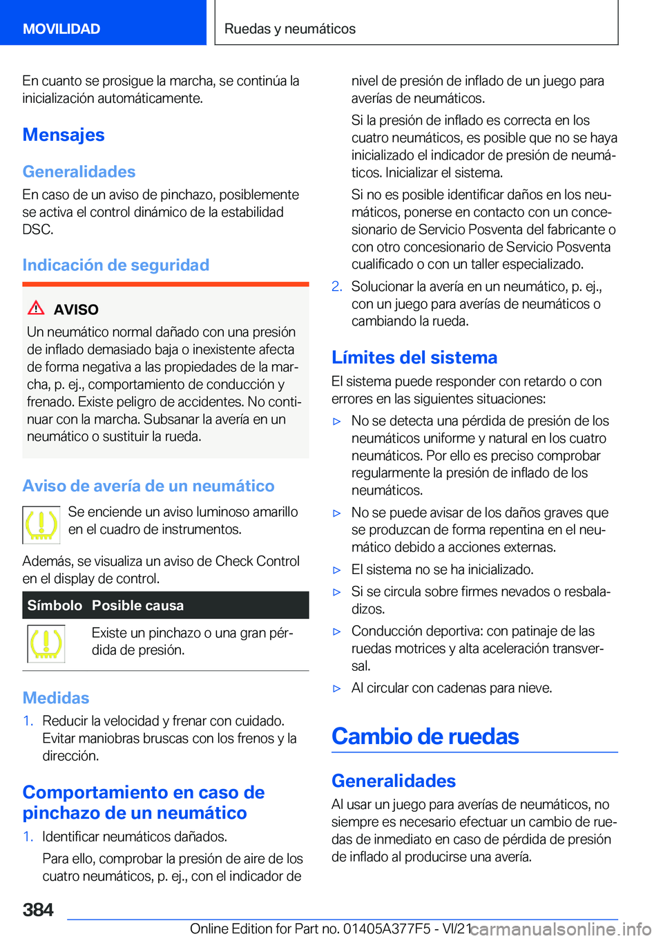 BMW X3 M 2022  Manuales de Empleo (in Spanish) �E�n��c�u�a�n�t�o��s�e��p�r�o�s�i�g�u�e��l�a��m�a�r�c�h�a�,��s�e��c�o�n�t�i�n�