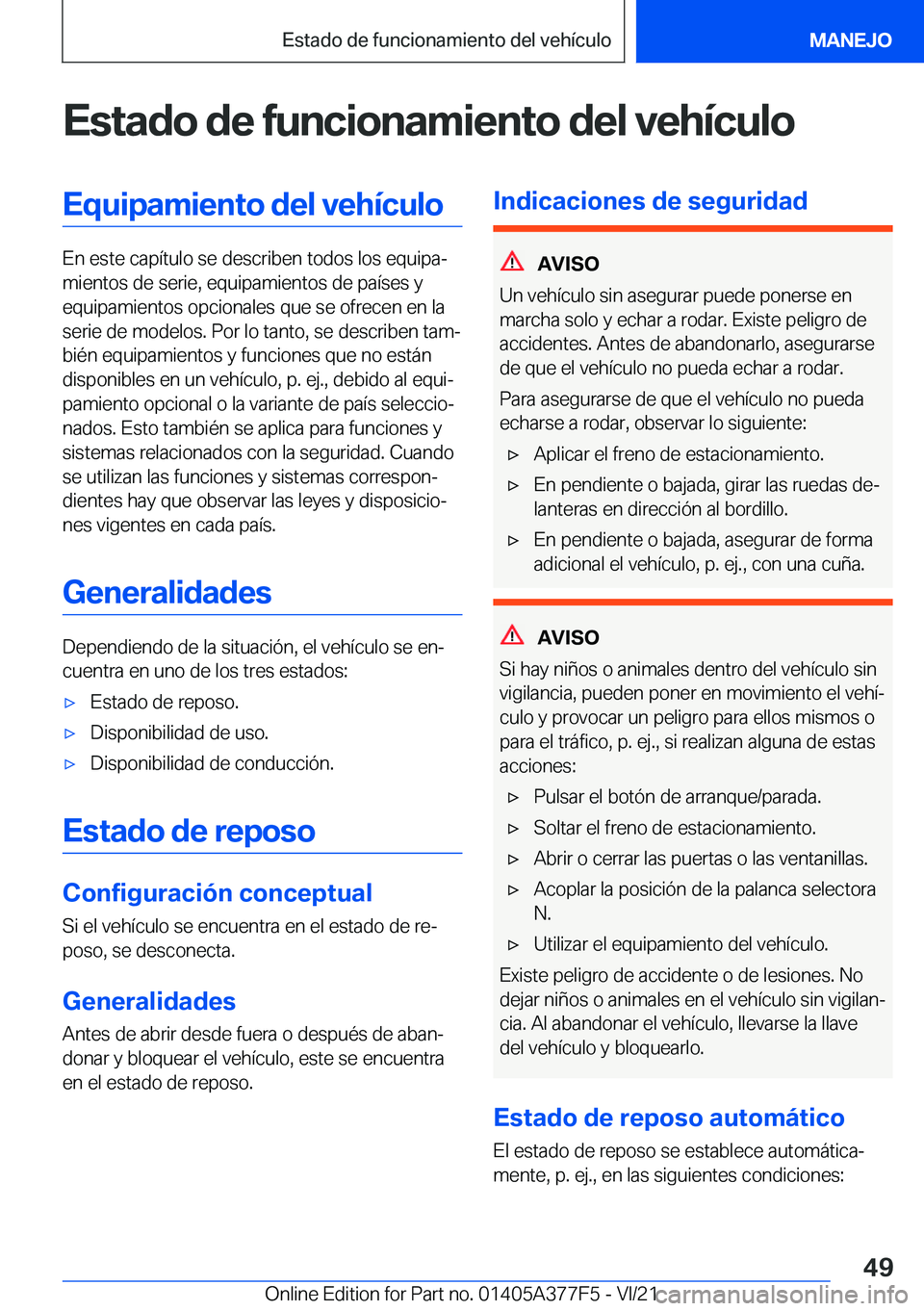 BMW X3 M 2022  Manuales de Empleo (in Spanish) �E�s�t�a�d�o��d�e��f�u�n�c�i�o�n�a�m�i�e�n�t�o��d�e�l��v�e�h�