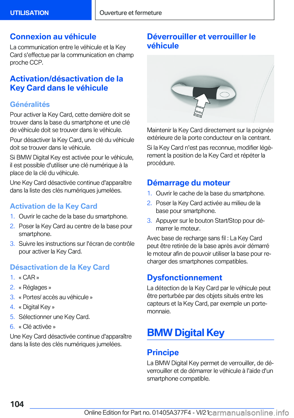 BMW X3 M 2022  Notices Demploi (in French) �C�o�n�n�e�x�i�o�n��a�u��v�é�h�i�c�u�l�e
�L�a��c�o�m�m�u�n�i�c�a�t�i�o�n��e�n�t�r�e��l�e��v�é�h�i�c�u�l�e��e�t��l�a��K�e�y
�C�a�r�d��s�'�e�f�f�e�c�t�u�e��p�a�r��l�a��c�o�m�m�u�n�i�c