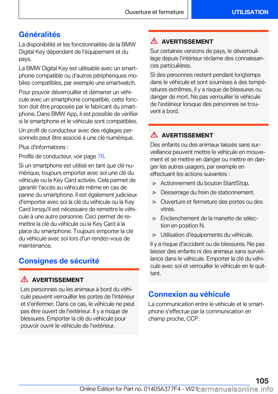 BMW X3 M 2022  Notices Demploi (in French) �G�é�n�é�r�a�l�i�t�é�s�L�a��d�i�s�p�o�n�i�b�i�l�i�t�é��e�t��l�e�s��f�o�n�c�t�i�o�n�n�a�l�i�t�é�s��d�e��l�a��B�M�W�D�i�g�i�t�a�l��K�e�y��d�é�p�e�n�d�e�n�t��d�e��l�'�é�q�u�i�p�e�m�