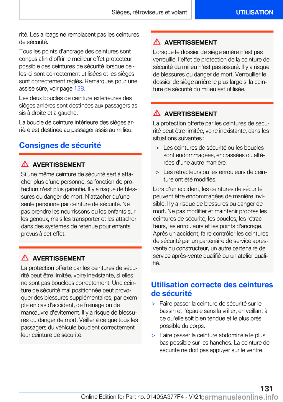 BMW X3 M 2022  Notices Demploi (in French) �r�i�t�é�.��L�e�s��a�i�r�b�a�g�s��n�e��r�e�m�p�l�a�c�e�n�t��p�a�s��l�e�s��c�e�i�n�t�u�r�e�s�d�e��s�é�c�u�r�i�t�é�.
�T�o�u�s��l�e�s��p�o�i�n�t�s��d�'�a�n�c�r�a�g�e��d�e�s��c�e�i�n�t