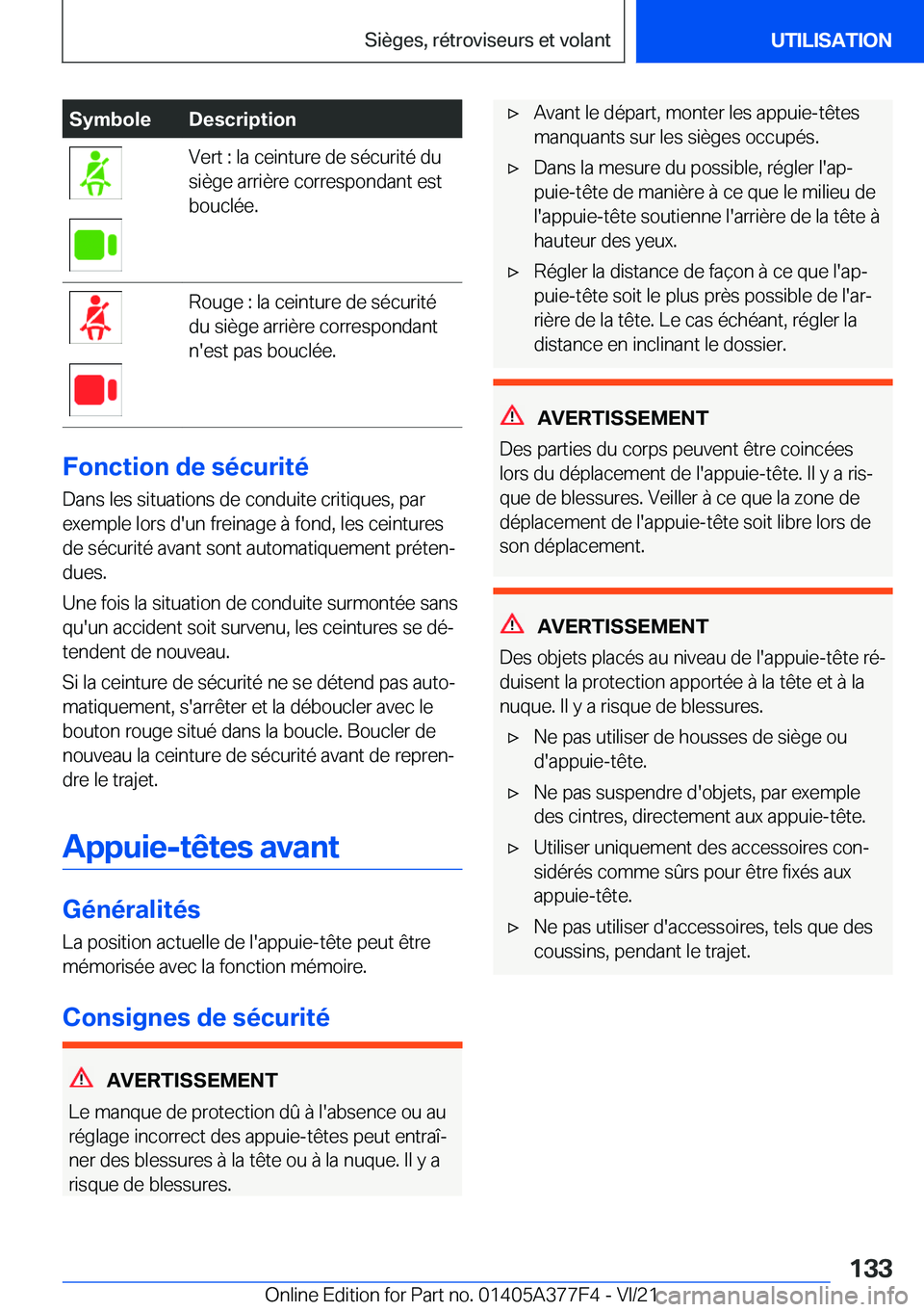 BMW X3 M 2022  Notices Demploi (in French) �S�y�m�b�o�l�e�D�e�s�c�r�i�p�t�i�o�n�V�e�r�t��:��l�a��c�e�i�n�t�u�r�e��d�e��s�é�c�u�r�i�t�é��d�u
�s�i�è�g�e��a�r�r�i�è�r�e��c�o�r�r�e�s�p�o�n�d�a�n�t��e�s�t
�b�o�u�c�l�é�e�.�R�o�u�g�e��