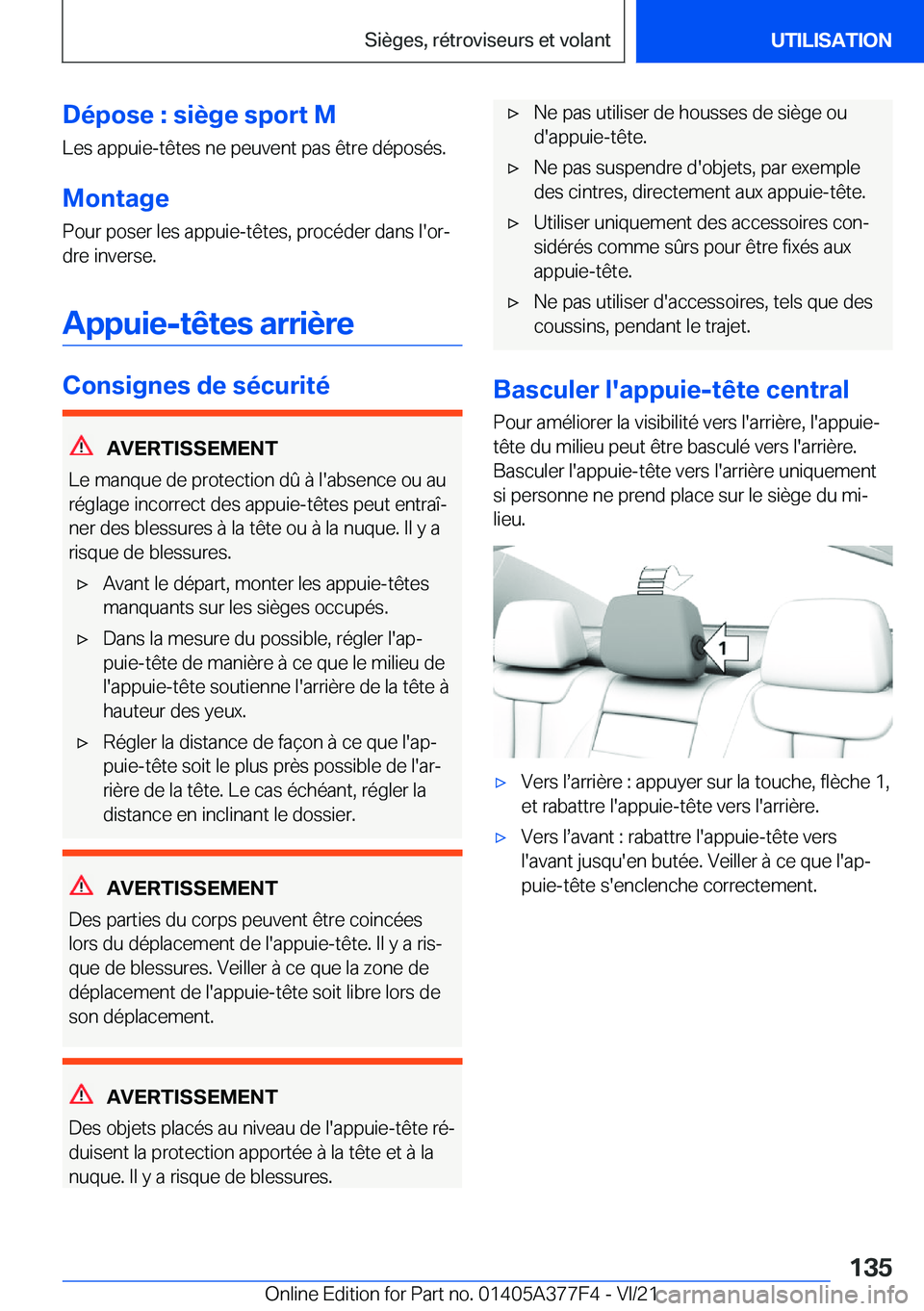 BMW X3 M 2022  Notices Demploi (in French) �D�é�p�o�s�e��:��s�i�è�g�e��s�p�o�r�t��M�L�e�s��a�p�p�u�i�e�-�t�ê�t�e�s��n�e��p�e�u�v�e�n�t��p�a�s��ê�t�r�e��d�é�p�o�s�é�s�.
�M�o�n�t�a�g�e
�P�o�u�r��p�o�s�e�r��l�e�s��a�p�p�u�i�e�-