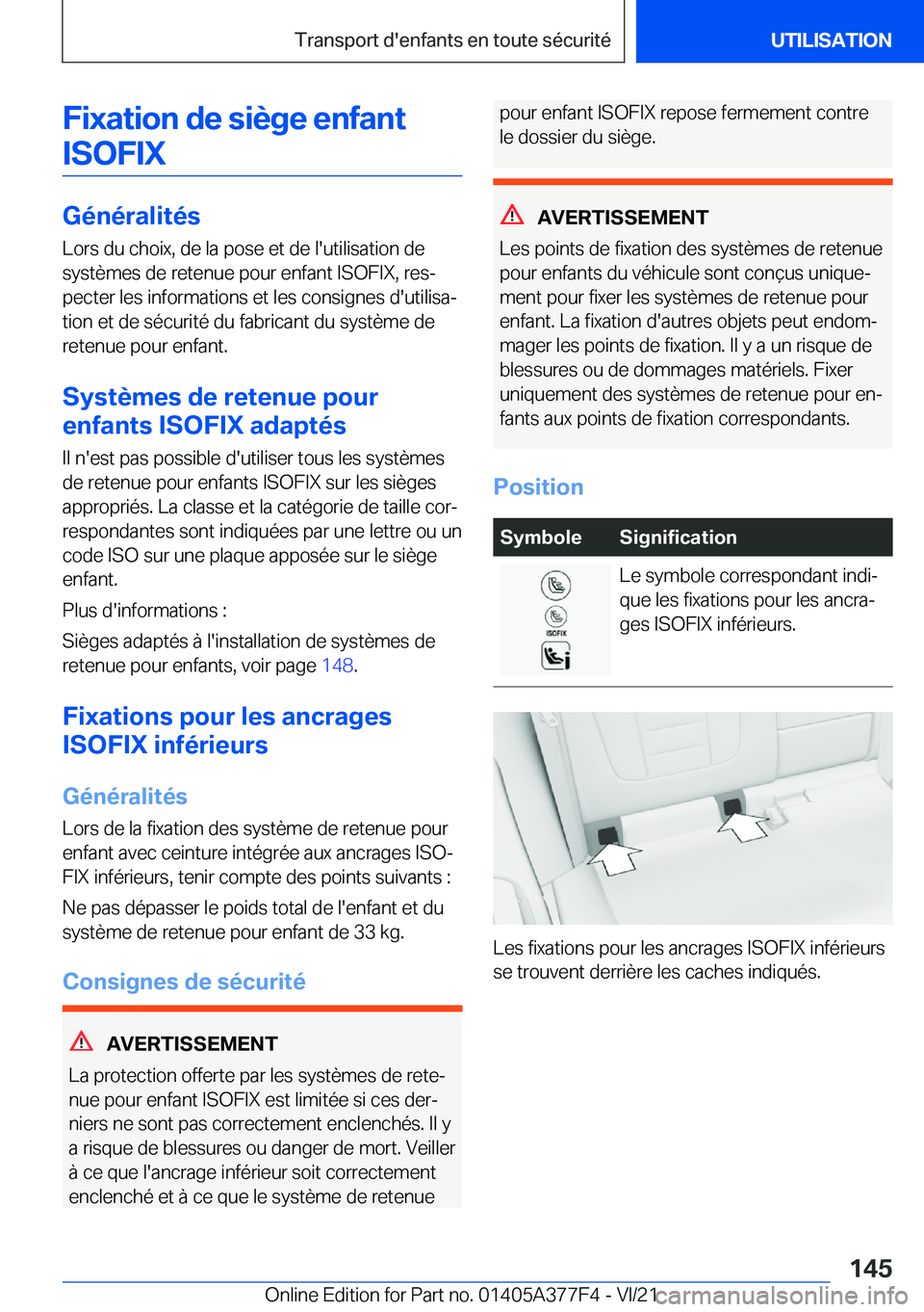 BMW X3 M 2022  Notices Demploi (in French) �F�i�x�a�t�i�o�n��d�e��s�i�è�g�e��e�n�f�a�n�t�I�S�O�F�I�X
�G�é�n�é�r�a�l�i�t�é�s
�L�o�r�s��d�u��c�h�o�i�x�,��d�e��l�a��p�o�s�e��e�t��d�e��l�'�u�t�i�l�i�s�a�t�i�o�n��d�e �s�y�s�t�è