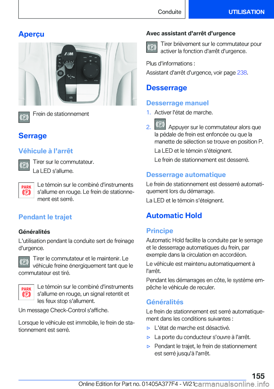 BMW X3 M 2022  Notices Demploi (in French) �A�p�e�r�ç�u
�F�r�e�i�n��d�e��s�t�a�t�i�o�n�n�e�m�e�n�t
�S�e�r�r�a�g�e
�V�é�h�i�c�u�l�e��