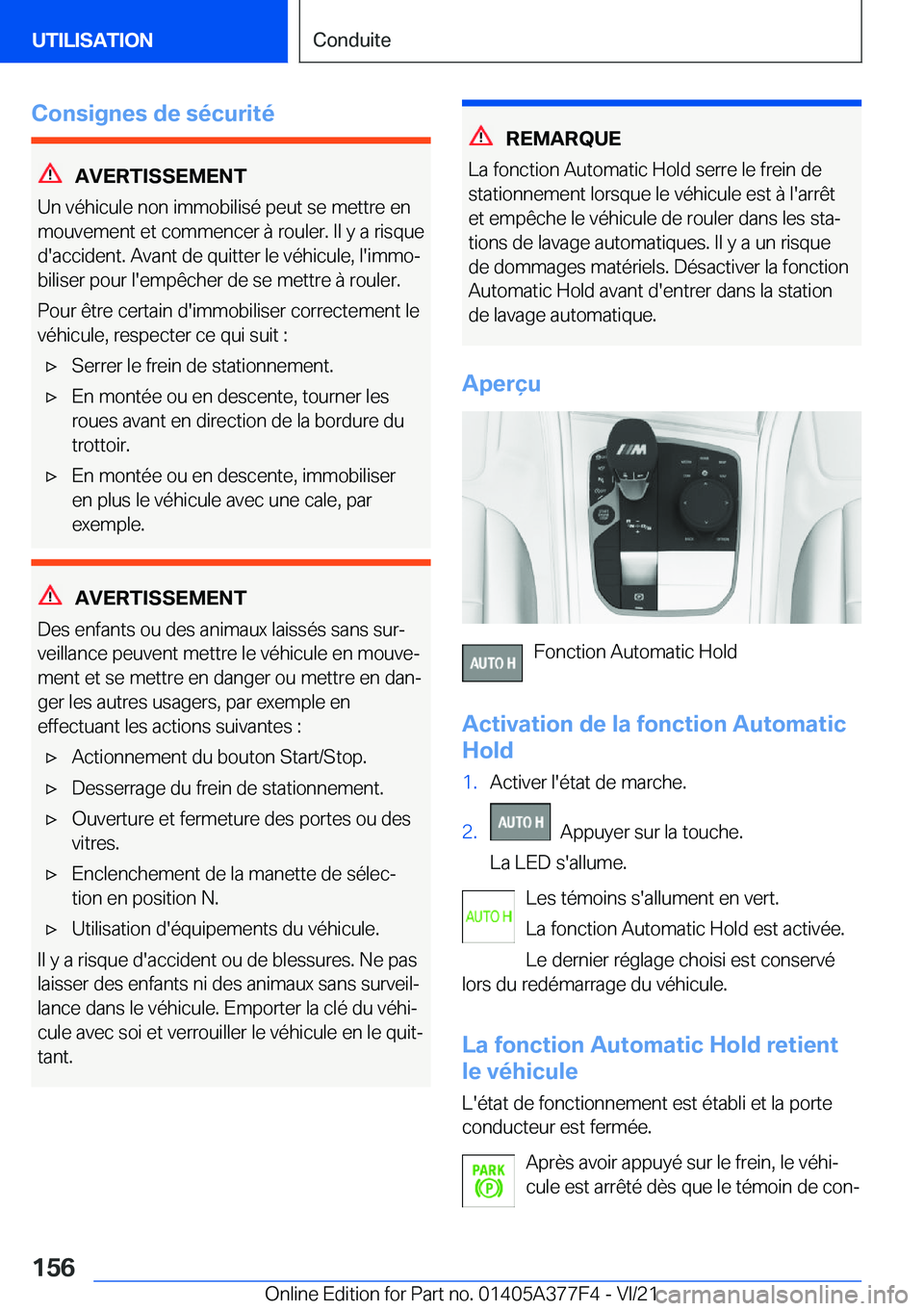 BMW X3 M 2022  Notices Demploi (in French) �C�o�n�s�i�g�n�e�s��d�e��s�é�c�u�r�i�t�é
�A�V�E�R�T�I�S�S�E�M�E�N�T
�U�n��v�é�h�i�c�u�l�e��n�o�n��i�m�m�o�b�i�l�i�s�é��p�e�u�t��s�e��m�e�t�t�r�e��e�n
�m�o�u�v�e�m�e�n�t��e�t��c�o�m�m�e�
