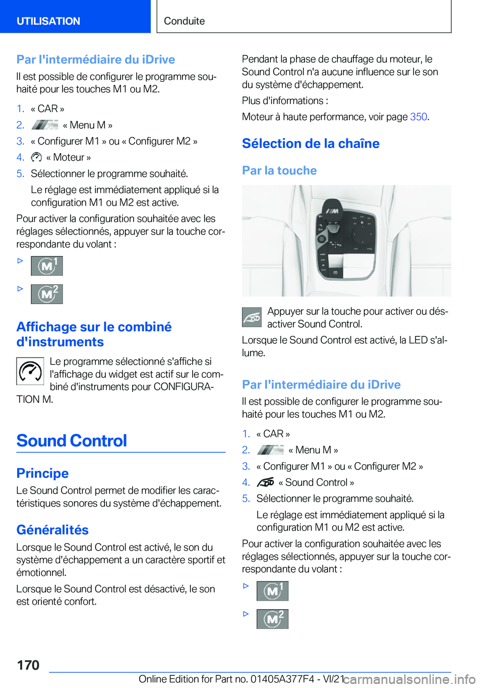 BMW X3 M 2022  Notices Demploi (in French) �P�a�r��l�'�i�n�t�e�r�m�é�d�i�a�i�r�e��d�u��i�D�r�i�v�e
�I�l��e�s�t��p�o�s�s�i�b�l�e��d�e��c�o�n�f�i�g�u�r�e�r��l�e��p�r�o�g�r�a�m�m�e��s�o�uj
�h�a�i�t�é��p�o�u�r��l�e�s��t�o�u�c�h
