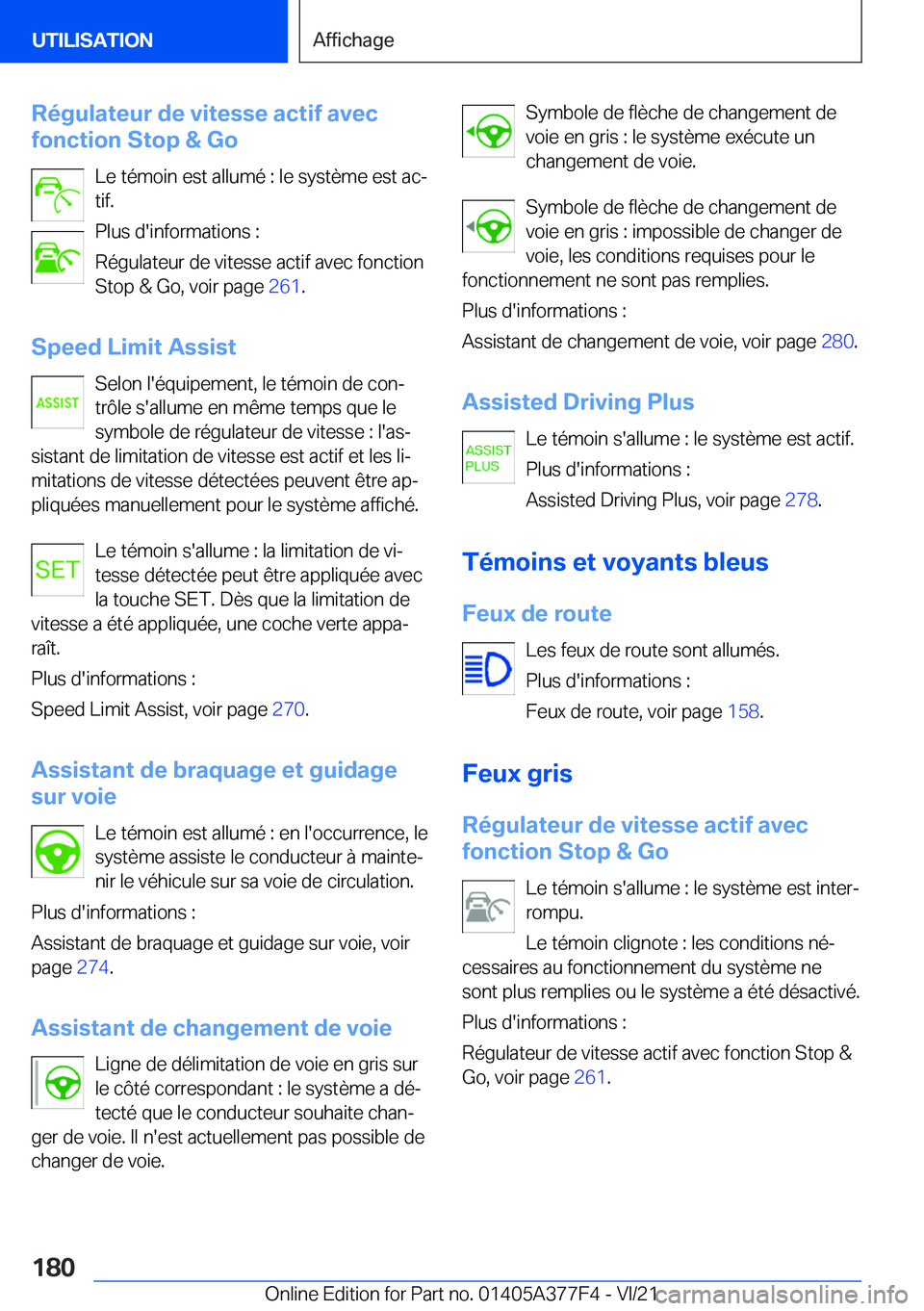 BMW X3 M 2022  Notices Demploi (in French) �R�é�g�u�l�a�t�e�u�r��d�e��v�i�t�e�s�s�e��a�c�t�i�f��a�v�e�c
�f�o�n�c�t�i�o�n��S�t�o�p��&��G�o
�L�e��t�é�m�o�i�n��e�s�t��a�l�l�u�m�é��:��l�e��s�y�s�t�è�m�e��e�s�t��a�cj�t�i�f�.
�P�