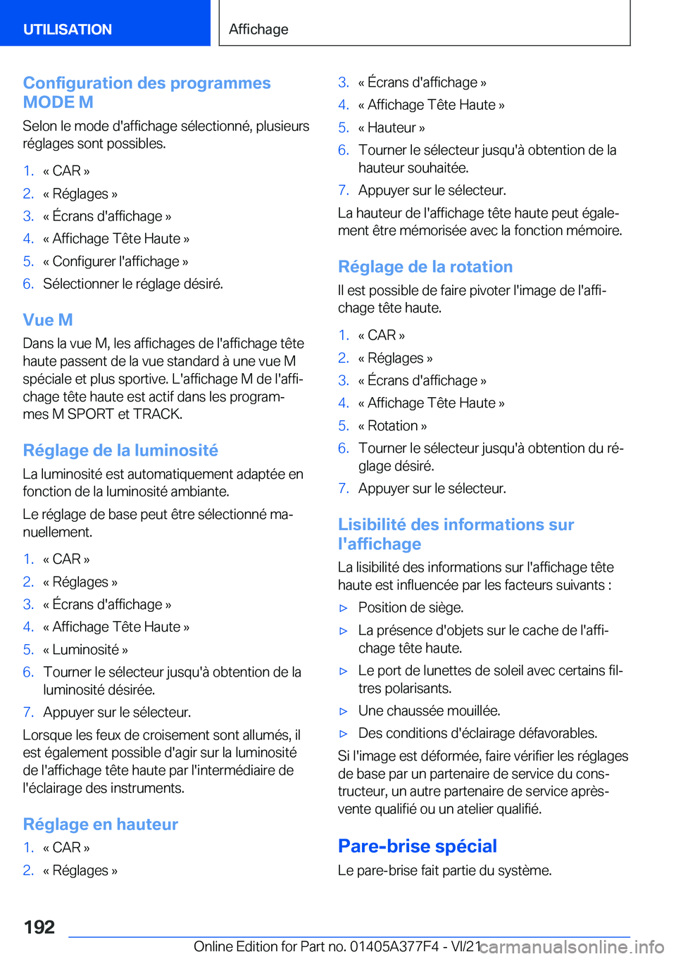BMW X3 M 2022  Notices Demploi (in French) �C�o�n�f�i�g�u�r�a�t�i�o�n��d�e�s��p�r�o�g�r�a�m�m�e�s
�M�O�D�E��M
�S�e�l�o�n��l�e��m�o�d�e��d�'�a�f�f�i�c�h�a�g�e��s�é�l�e�c�t�i�o�n�n�é�,��p�l�u�s�i�e�u�r�s
�r�é�g�l�a�g�e�s��s�o�n�t