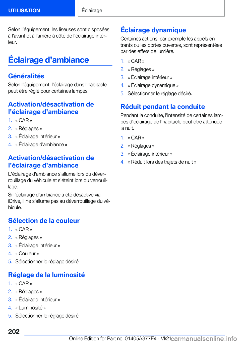 BMW X3 M 2022  Notices Demploi (in French) �S�e�l�o�n��l�'�é�q�u�i�p�e�m�e�n�t�,��l�e�s��l�i�s�e�u�s�e�s��s�o�n�t��d�i�s�p�o�s�é�e�s
�