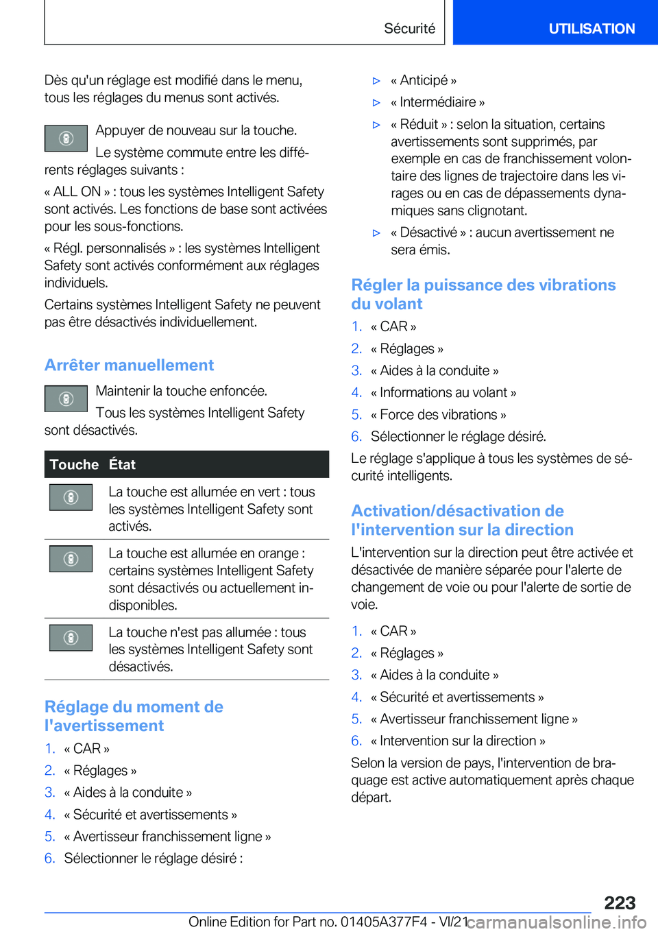 BMW X3 M 2022  Notices Demploi (in French) �D�è�s��q�u�'�u�n��r�é�g�l�a�g�e��e�s�t��m�o�d�i�f�i�é��d�a�n�s��l�e��m�e�n�u�,
�t�o�u�s��l�e�s��r�é�g�l�a�g�e�s��d�u��m�e�n�u�s��s�o�n�t��a�c�t�i�v�é�s�.
�A�p�p�u�y�e�r��d�e��