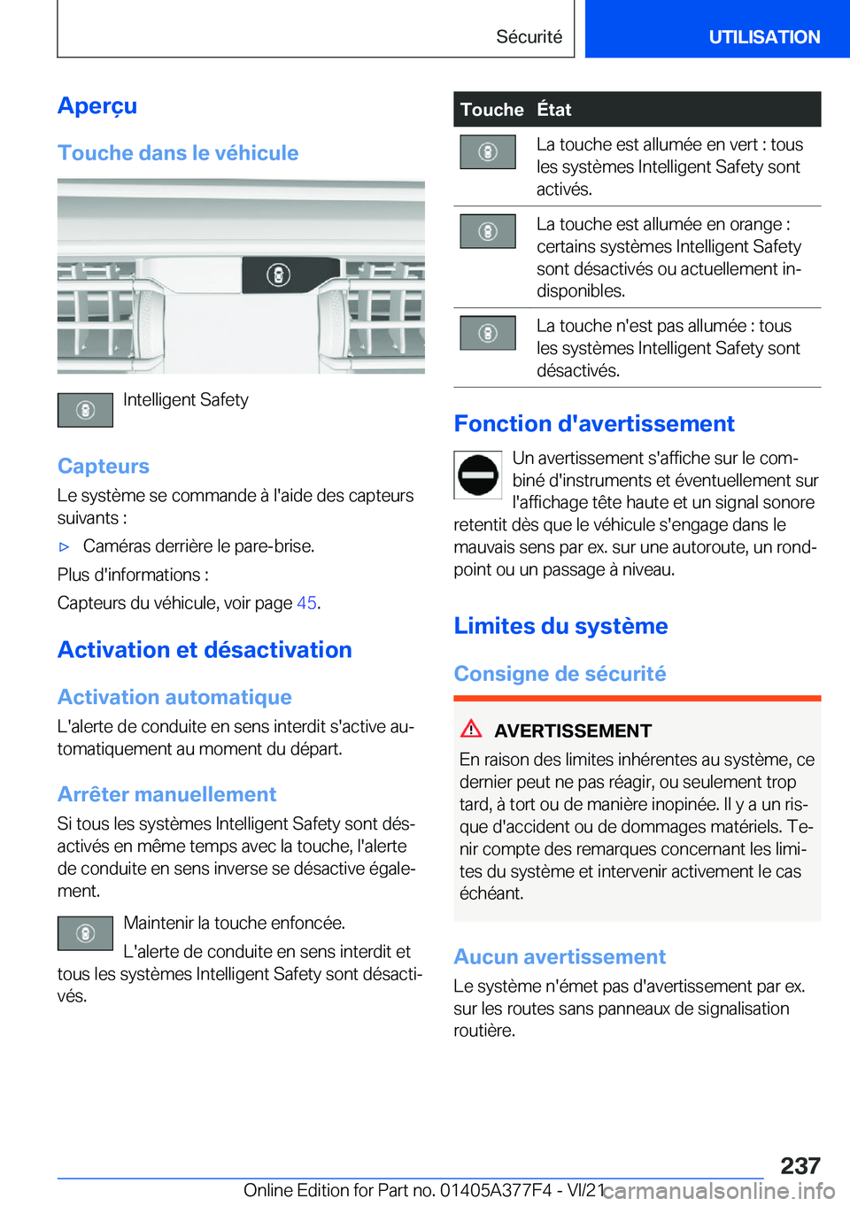 BMW X3 M 2022  Notices Demploi (in French) �A�p�e�r�ç�u
�T�o�u�c�h�e��d�a�n�s��l�e��v�é�h�i�c�u�l�e
�I�n�t�e�l�l�i�g�e�n�t��S�a�f�e�t�y
�C�a�p�t�e�u�r�s
�L�e��s�y�s�t�è�m�e��s�e��c�o�m�m�a�n�d�e��