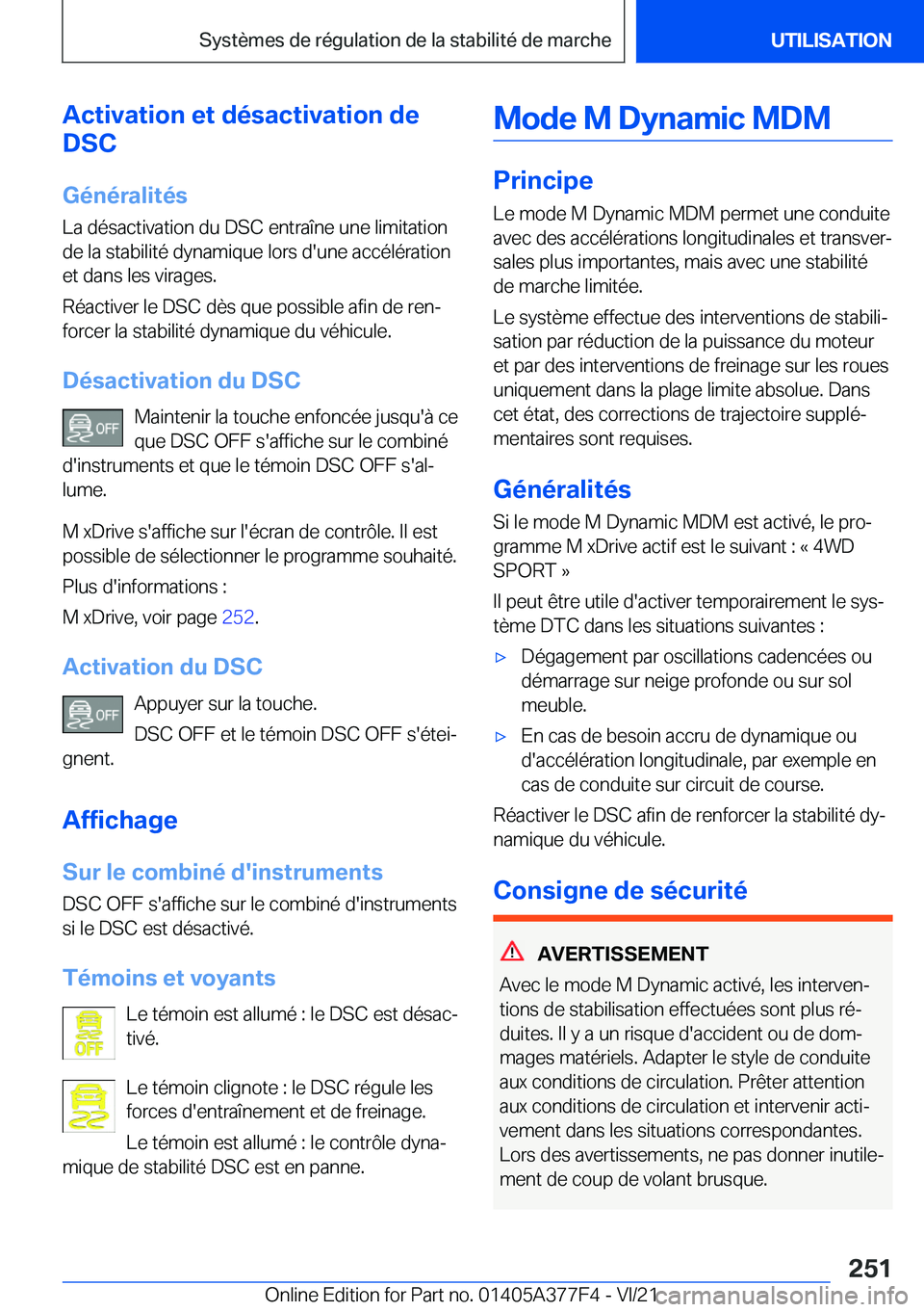 BMW X3 M 2022  Notices Demploi (in French) �A�c�t�i�v�a�t�i�o�n��e�t��d�é�s�a�c�t�i�v�a�t�i�o�n��d�e
�D�S�C
�G�é�n�é�r�a�l�i�t�é�s
�L�a��d�é�s�a�c�t�i�v�a�t�i�o�n��d�u��D�S�C��e�n�t�r�a�