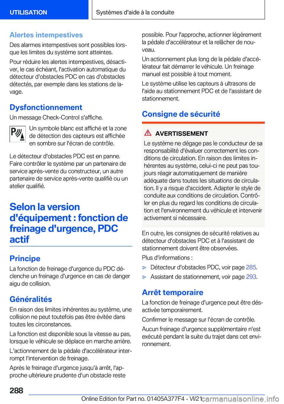 BMW X3 M 2022  Notices Demploi (in French) �A�l�e�r�t�e�s��i�n�t�e�m�p�e�s�t�i�v�e�s�D�e�s��a�l�a�r�m�e�s��i�n�t�e�m�p�e�s�t�i�v�e�s��s�o�n�t��p�o�s�s�i�b�l�e�s��l�o�r�sj
�q�u�e��l�e�s��l�i�m�i�t�e�s��d�u��s�y�s�t�è�m�e��s�o�n�t�