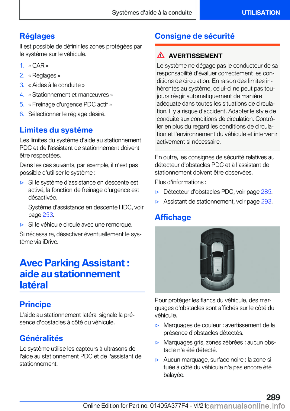 BMW X3 M 2022  Notices Demploi (in French) �R�é�g�l�a�g�e�s
�I�l��e�s�t��p�o�s�s�i�b�l�e��d�e��d�é�f�i�n�i�r��l�e�s��z�o�n�e�s��p�r�o�t�é�g�é�e�s��p�a�r �l�e��s�y�s�t�è�m�e��s�u�r��l�e��v�é�h�i�c�u�l�e�.�1�.�k��C�A�R��{�2�.