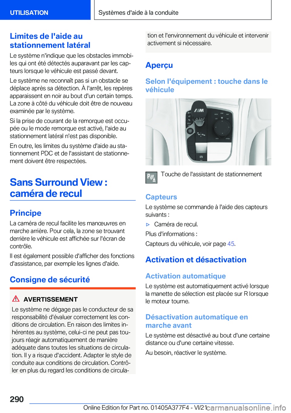 BMW X3 M 2022  Notices Demploi (in French) �L�i�m�i�t�e�s��d�e��l�'�a�i�d�e��a�u
�s�t�a�t�i�o�n�n�e�m�e�n�t��l�a�t�é�r�a�l
�L�e��s�y�s�t�è�m�e��n�'�i�n�d�i�q�u�e��q�u�e��l�e�s��o�b�s�t�a�c�l�e�s��i�m�m�o�b�ij �l�e�s��q�u�