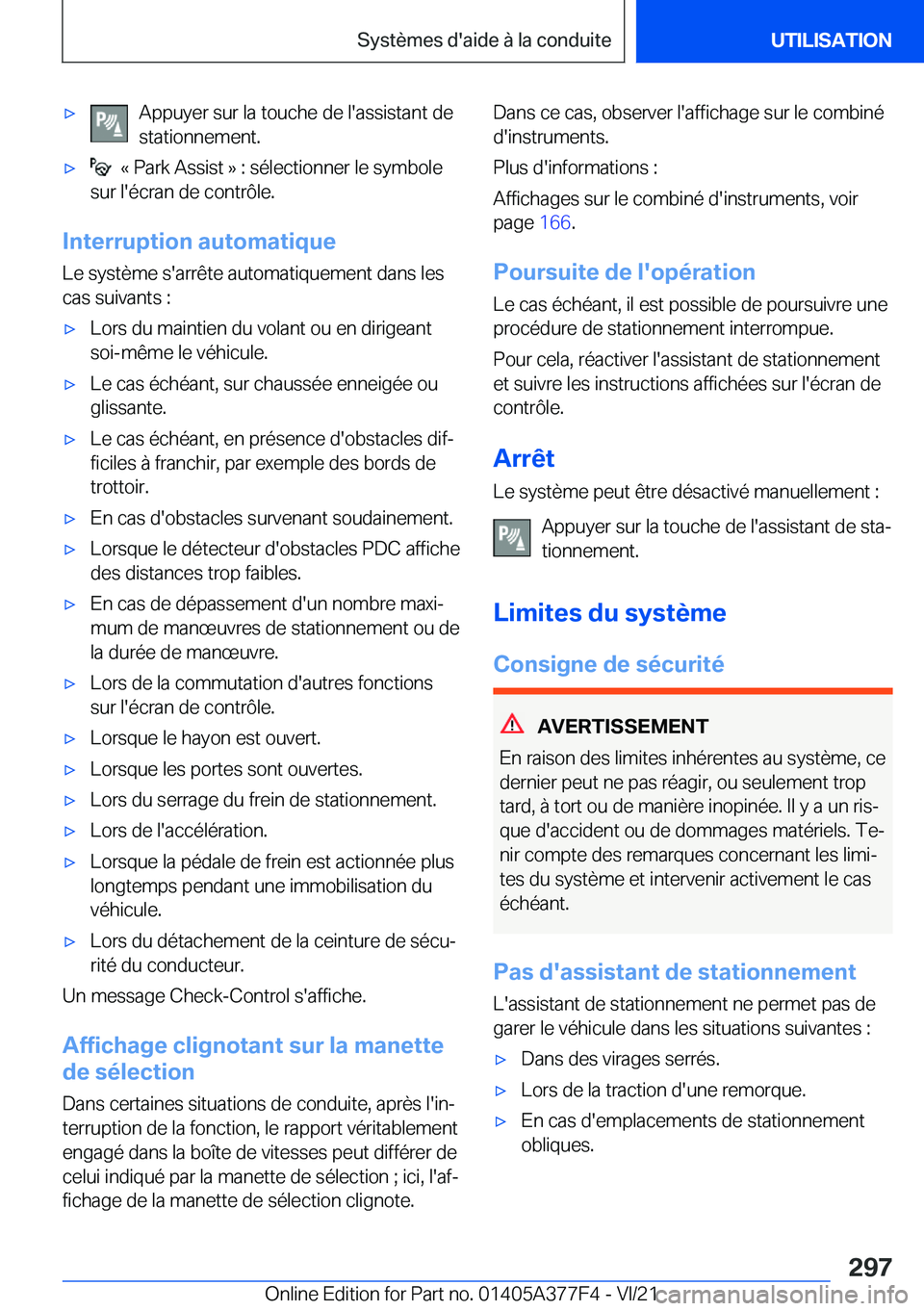 BMW X3 M 2022  Notices Demploi (in French) 'x�A�p�p�u�y�e�r��s�u�r��l�a��t�o�u�c�h�e��d�e��l�'�a�s�s�i�s�t�a�n�t��d�e
�s�t�a�t�i�o�n�n�e�m�e�n�t�.'x���k��P�a�r�k��A�s�s�i�s�t��{��:��s�é�l�e�c�t�i�o�n�n�e�r��l�e��s�y