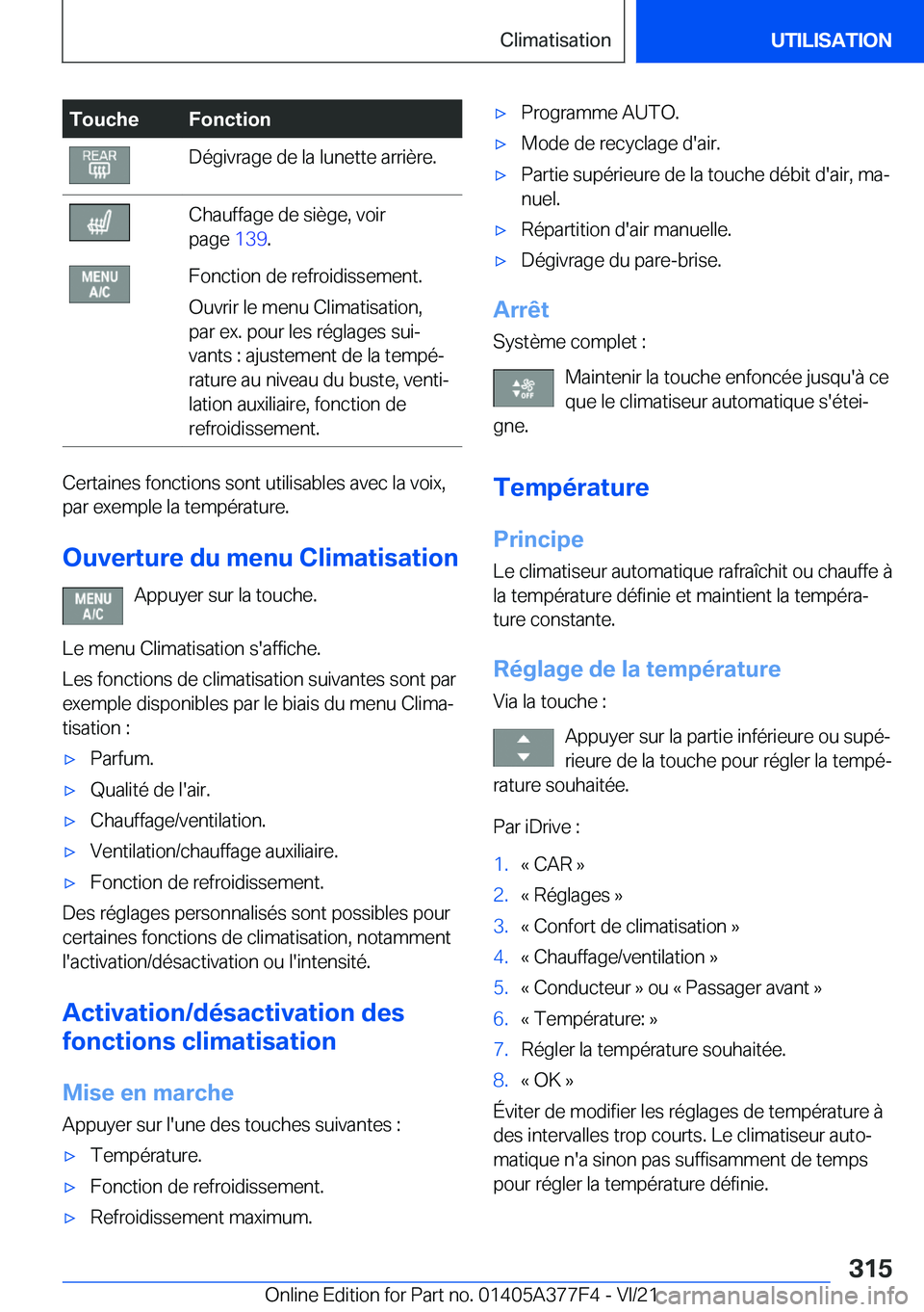 BMW X3 M 2022  Notices Demploi (in French) �T�o�u�c�h�e�F�o�n�c�t�i�o�n�D�é�g�i�v�r�a�g�e��d�e��l�a��l�u�n�e�t�t�e��a�r�r�i�è�r�e�.�C�h�a�u�f�f�a�g�e��d�e��s�i�è�g�e�,��v�o�i�r
�p�a�g�e� �1�3�9�.�F�o�n�c�t�i�o�n��d�e��r�e�f�r�o�i�