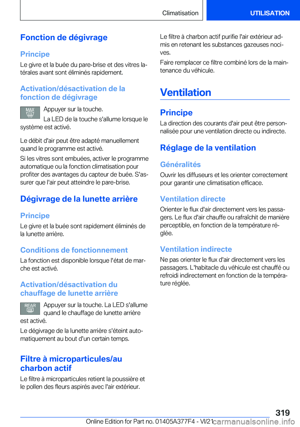 BMW X3 M 2022  Notices Demploi (in French) �F�o�n�c�t�i�o�n��d�e��d�é�g�i�v�r�a�g�e
�P�r�i�n�c�i�p�e �L�e��g�i�v�r�e��e�t��l�a��b�u�é�e��d�u��p�a�r�e�-�b�r�i�s�e��e�t��d�e�s��v�i�t�r�e�s��l�aj�t�é�r�a�l�e�s��a�v�a�n�t��s�o�n�