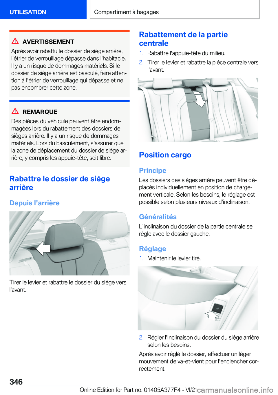 BMW X3 M 2022  Notices Demploi (in French) �A�V�E�R�T�I�S�S�E�M�E�N�T
�A�p�r�è�s��a�v�o�i�r��r�a�b�a�t�t�u��l�e��d�o�s�s�i�e�r��d�e��s�i�è�g�e��a�r�r�i�è�r�e�,
�l�'�é�t�r�i�e�r��d�e��v�e�r�r�o�u�i�l�l�a�g�e��d�é�p�a�s�s�e��