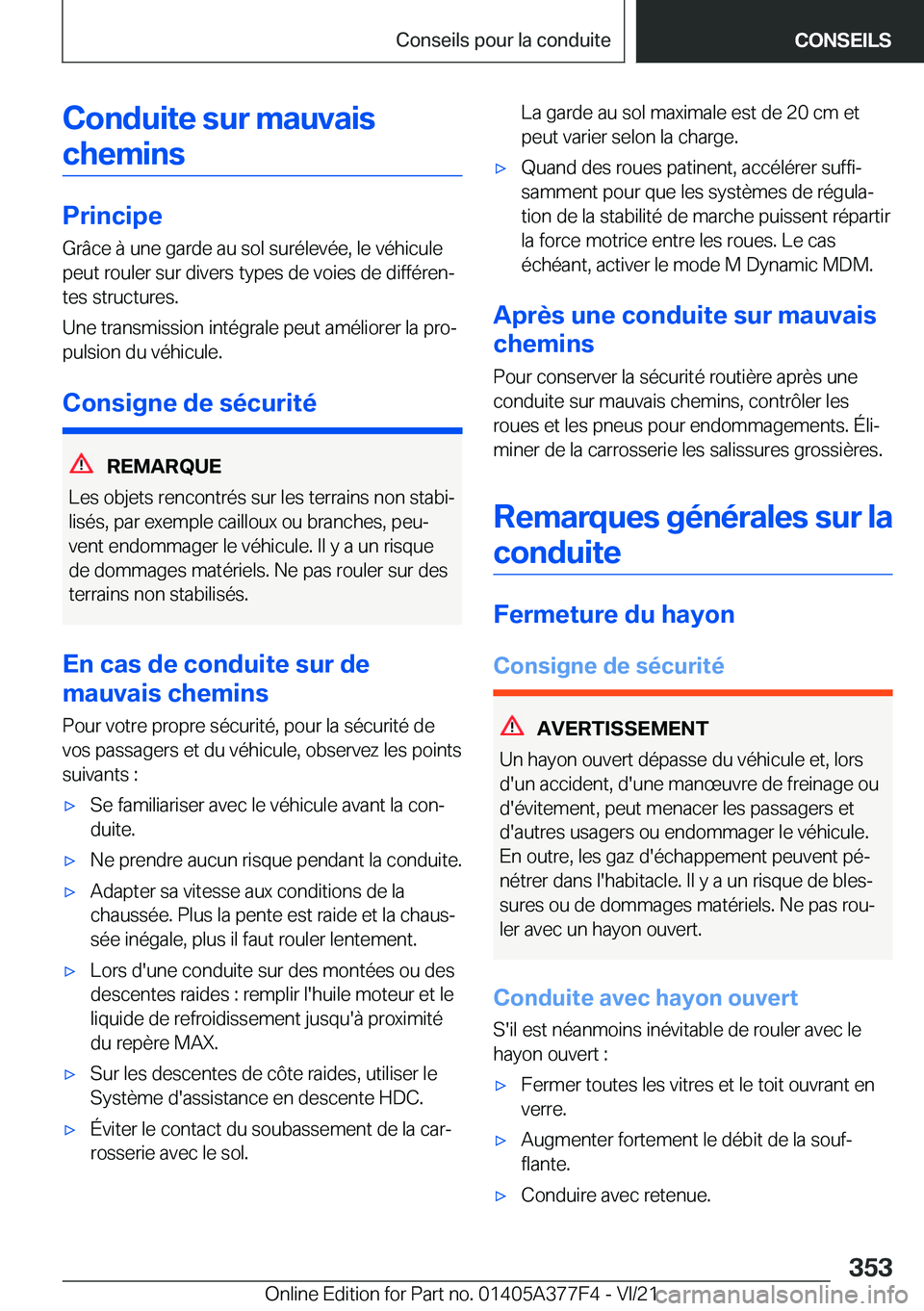BMW X3 M 2022  Notices Demploi (in French) �C�o�n�d�u�i�t�e��s�u�r��m�a�u�v�a�i�s�c�h�e�m�i�n�s
�P�r�i�n�c�i�p�e �G�r�