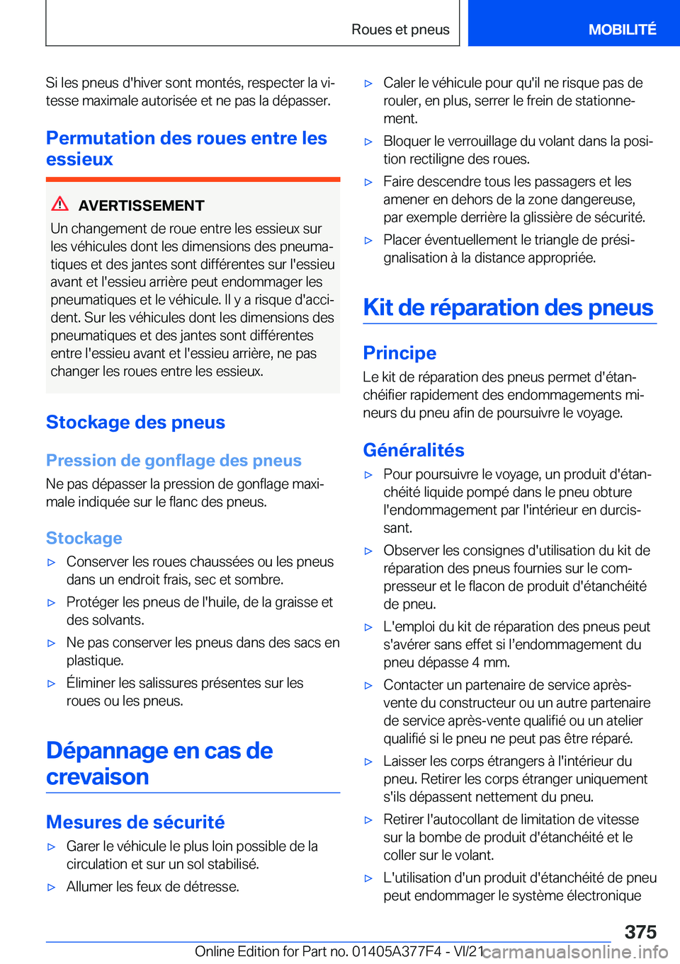 BMW X3 M 2022  Notices Demploi (in French) �S�i��l�e�s��p�n�e�u�s��d�'�h�i�v�e�r��s�o�n�t��m�o�n�t�é�s�,��r�e�s�p�e�c�t�e�r��l�a��v�ij
�t�e�s�s�e��m�a�x�i�m�a�l�e��a�u�t�o�r�i�s�é�e��e�t��n�e��p�a�s��l�a��d�é�p�a�s�s�e�r