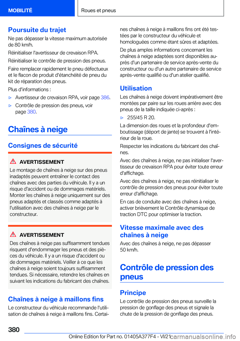 BMW X3 M 2022  Notices Demploi (in French) �P�o�u�r�s�u�i�t�e��d�u��t�r�a�j�e�t
�N�e��p�a�s��d�é�p�a�s�s�e�r��l�a��v�i�t�e�s�s�e��m�a�x�i�m�u�m��a�u�t�o�r�i�s�é�e
�d�e��8�0��k�m�/�h�.
�R�é�i�n�i�t�i�a�l�i�s�e�r��l�'�a�v�e�r�t