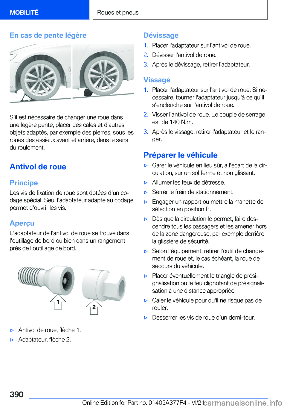 BMW X3 M 2022  Notices Demploi (in French) �E�n��c�a�s��d�e��p�e�n�t�e��l�é�g�è�r�e
�S�'�i�l��e�s�t��n�é�c�e�s�s�a�i�r�e��d�e��c�h�a�n�g�e�r��u�n�e��r�o�u�e��d�a�n�s�u�n�e��l�é�g�è�r�e��p�e�n�t�e�,��p�l�a�c�e�r��d�e�s�