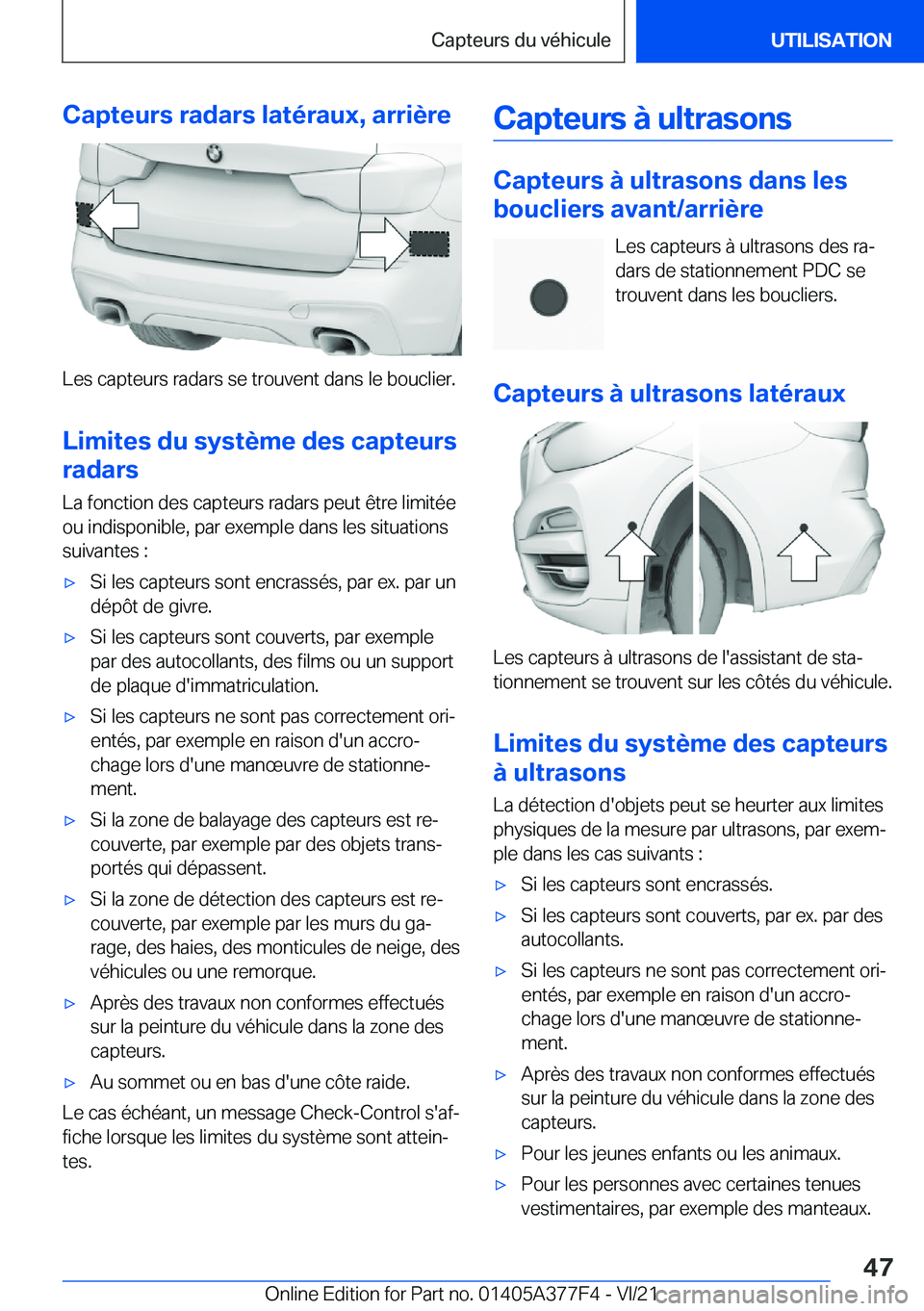 BMW X3 M 2022  Notices Demploi (in French) �C�a�p�t�e�u�r�s��r�a�d�a�r�s��l�a�t�é�r�a�u�x�,��a�r�r�i�è�r�e
�L�e�s��c�a�p�t�e�u�r�s��r�a�d�a�r�s��s�e��t�r�o�u�v�e�n�t��d�a�n�s��l�e��b�o�u�c�l�i�e�r�.�L�i�m�i�t�e�s��d�u��s�y�s�t�è