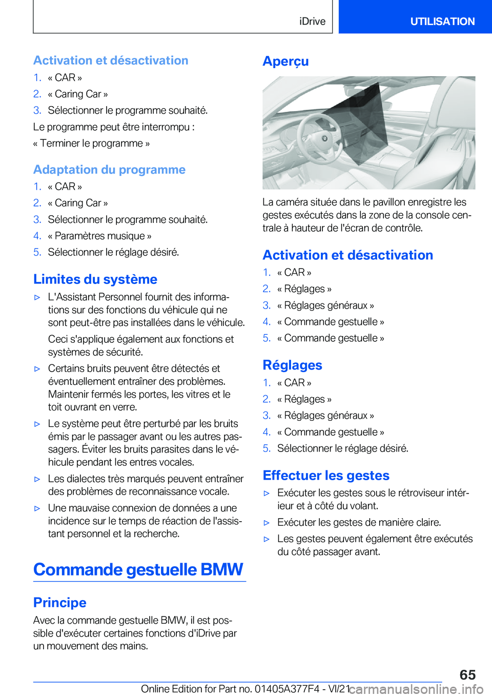 BMW X3 M 2022  Notices Demploi (in French) �A�c�t�i�v�a�t�i�o�n��e�t��d�é�s�a�c�t�i�v�a�t�i�o�n�1�.�k��C�A�R��{�2�.�k��C�a�r�i�n�g��C�a�r��{�3�.�S�é�l�e�c�t�i�o�n�n�e�r��l�e��p�r�o�g�r�a�m�m�e��s�o�u�h�a�i�t�é�.
�L�e��p�r�o�g�r�a