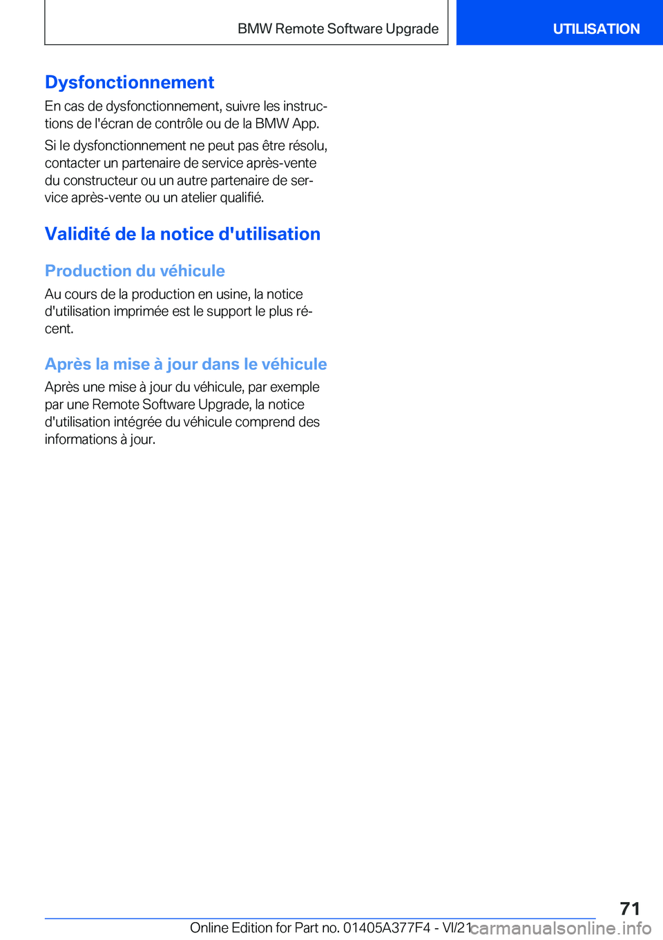BMW X3 M 2022  Notices Demploi (in French) �D�y�s�f�o�n�c�t�i�o�n�n�e�m�e�n�t
�E�n��c�a�s��d�e��d�y�s�f�o�n�c�t�i�o�n�n�e�m�e�n�t�,��s�u�i�v�r�e��l�e�s��i�n�s�t�r�u�cj
�t�i�o�n�s��d�e��l�'�é�c�r�a�n��d�e��c�o�n�t�r�