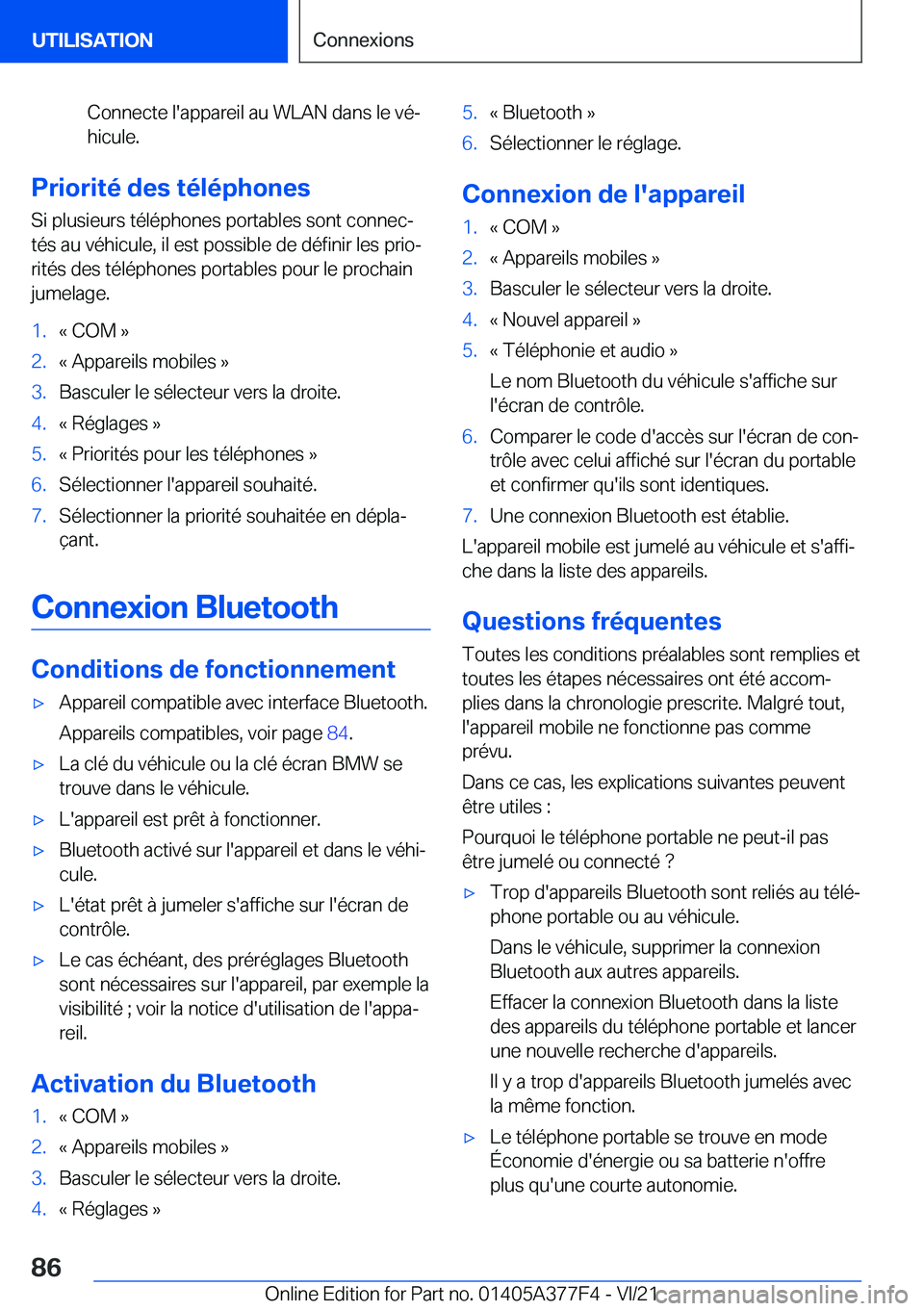 BMW X3 M 2022  Notices Demploi (in French) �C�o�n�n�e�c�t�e��l�'�a�p�p�a�r�e�i�l��a�u��W�L�A�N��d�a�n�s��l�e��v�éj
�h�i�c�u�l�e�.
�P�r�i�o�r�i�t�é��d�e�s��t�é�l�é�p�h�o�n�e�s
�S�i��p�l�u�s�i�e�u�r�s��t�é�l�é�p�h�o�n�e�s��