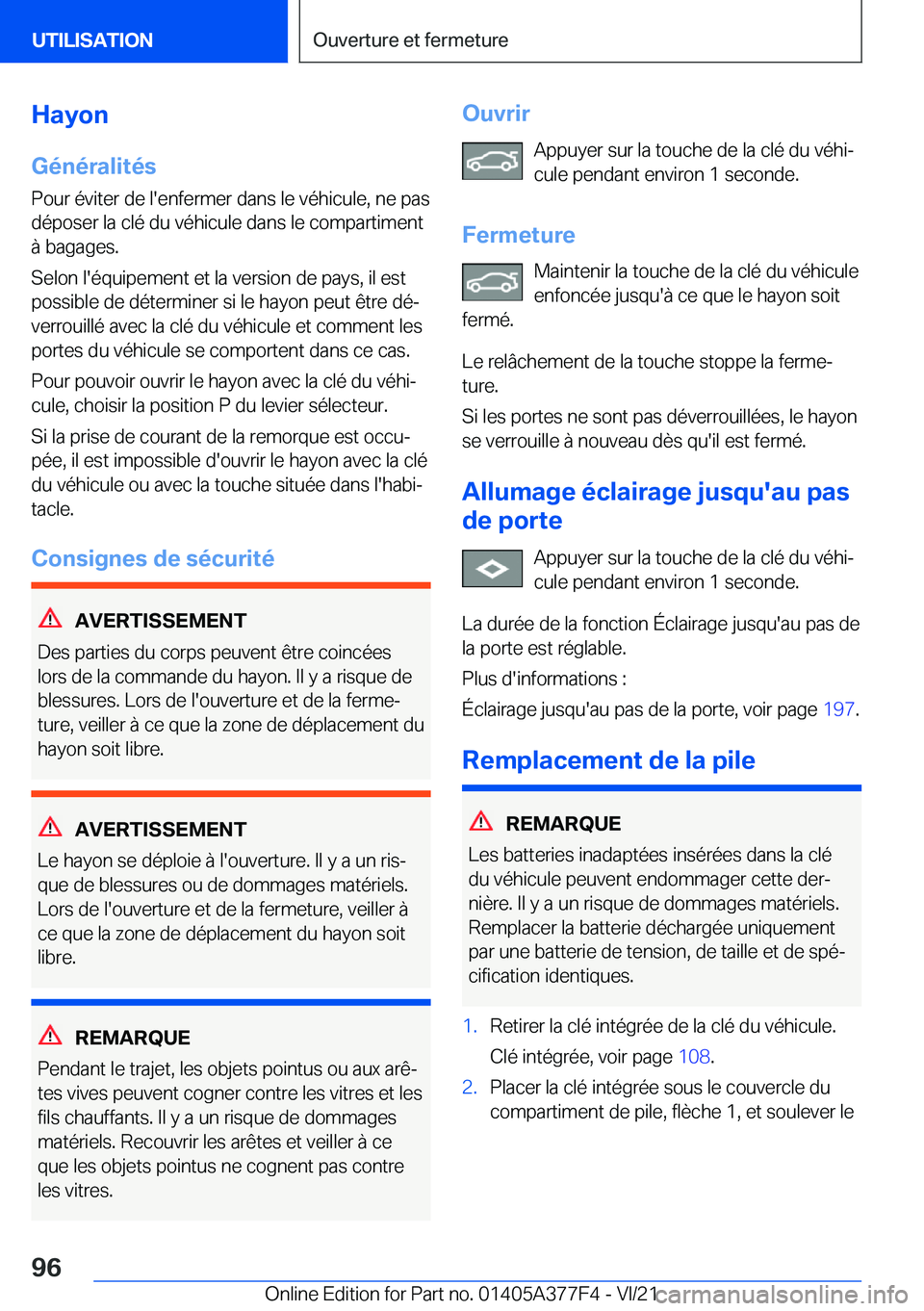BMW X3 M 2022  Notices Demploi (in French) �H�a�y�o�n
�G�é�n�é�r�a�l�i�t�é�s �P�o�u�r��é�v�i�t�e�r��d�e��l�'�e�n�f�e�r�m�e�r��d�a�n�s��l�e��v�é�h�i�c�u�l�e�,��n�e��p�a�s
�d�é�p�o�s�e�r��l�a��c�l�é��d�u��v�é�h�i�c�u�l�e�