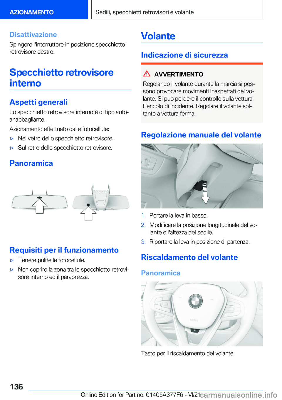 BMW X3 M 2022  Libretti Di Uso E manutenzione (in Italian) �D�i�s�a�t�t�i�v�a�z�i�o�n�e�S�p�i�n�g�e�r�e��l�'�i�n�t�e�r�r�u�t�t�o�r�e��i�n��p�o�s�i�z�i�o�n�e��s�p�e�c�c�h�i�e�t�t�o
�r�e�t�r�o�v�i�s�o�r�e��d�e�s�t�r�o�.
�S�p�e�c�c�h�i�e�t�t�o��r�e�t�r